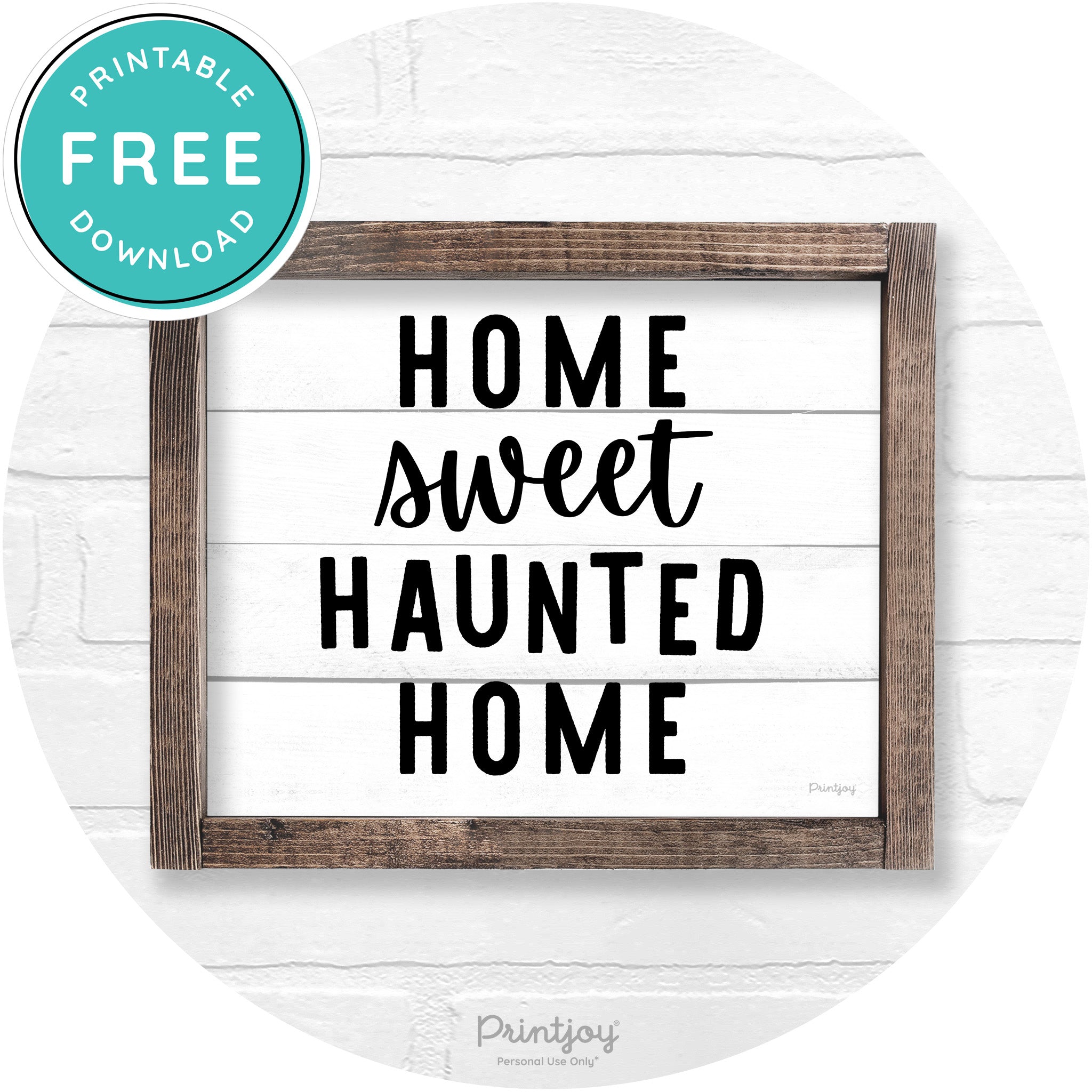 Home Sweet Haunted Home Rustic Halloween Wall Art Printable