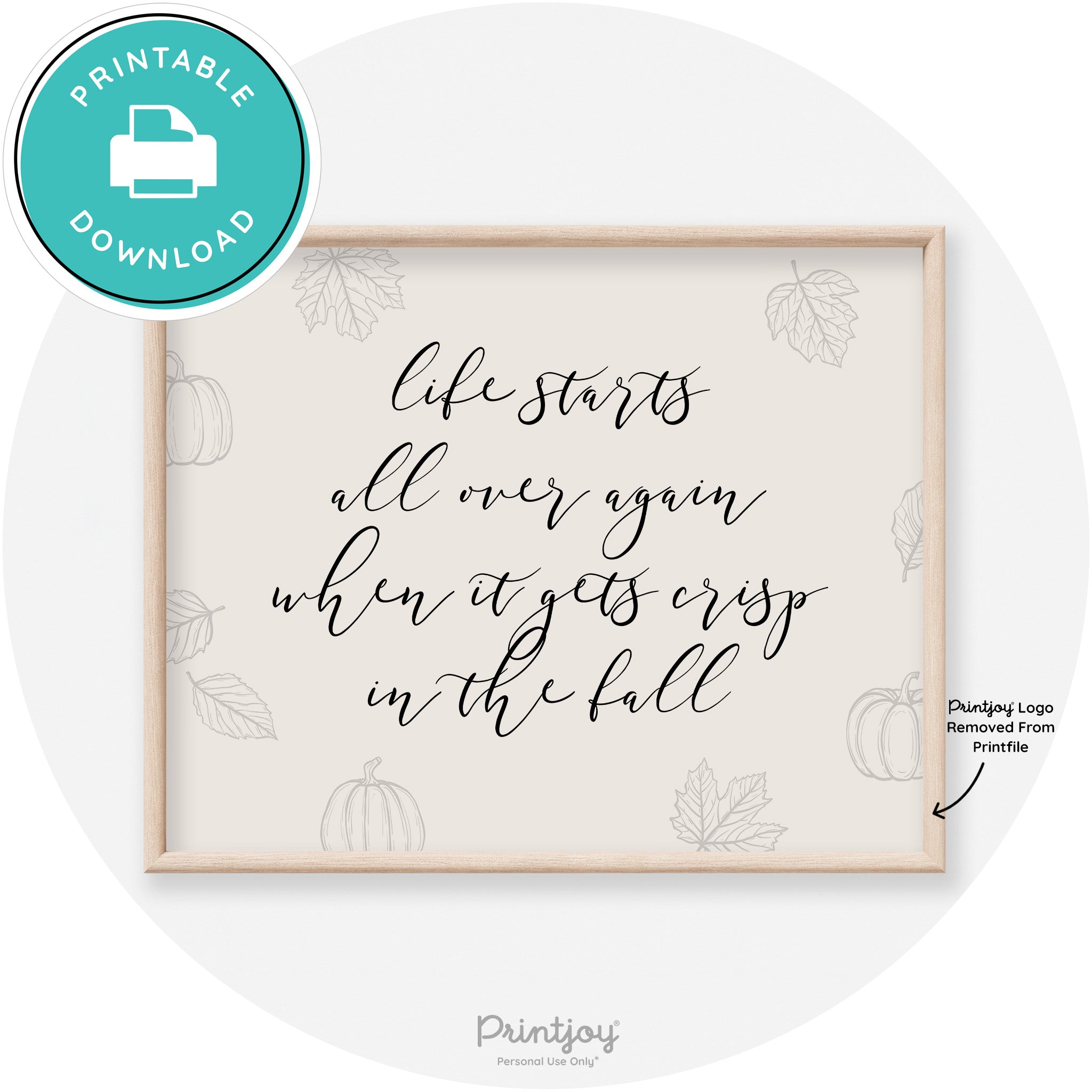 Fall Quote Life Starts Over Again Transitional Wall Art Free Printable
