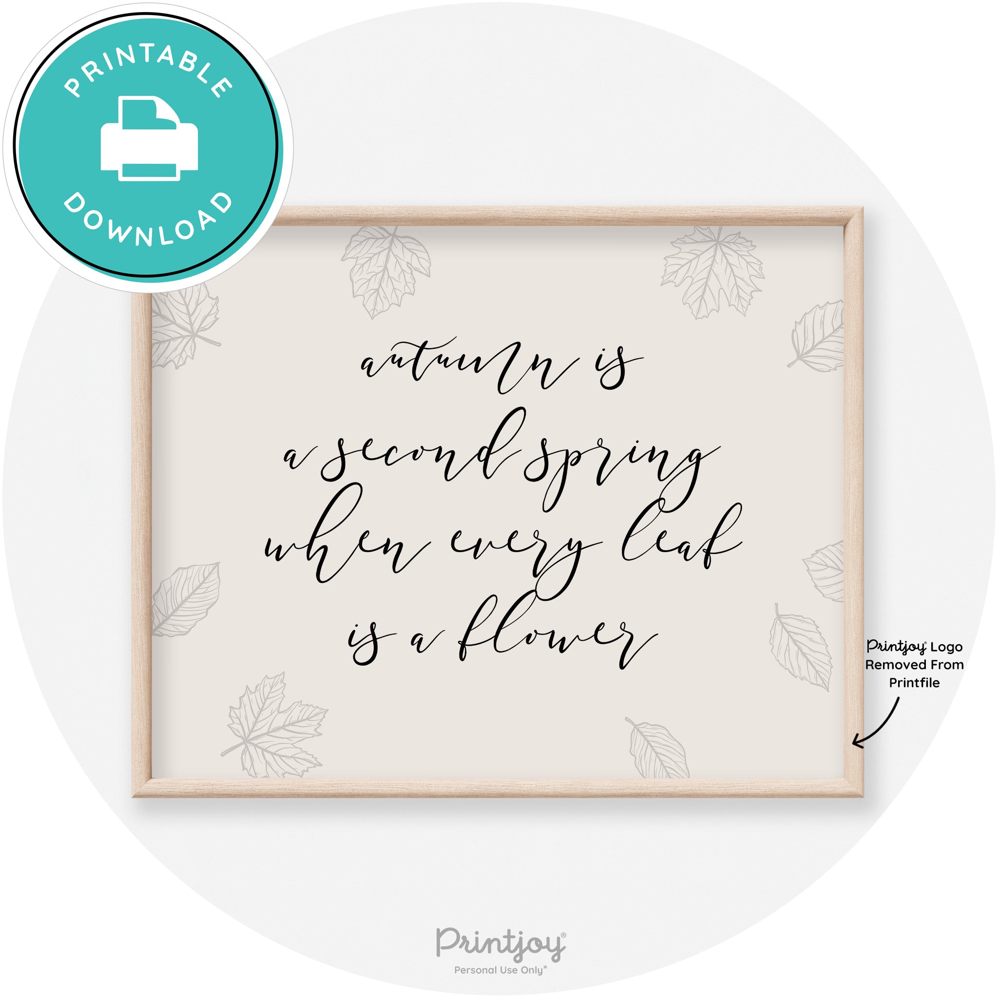 Fall Quote Autumn Leaf Flower Transitional Wall Art Free Printable - Printjoy
