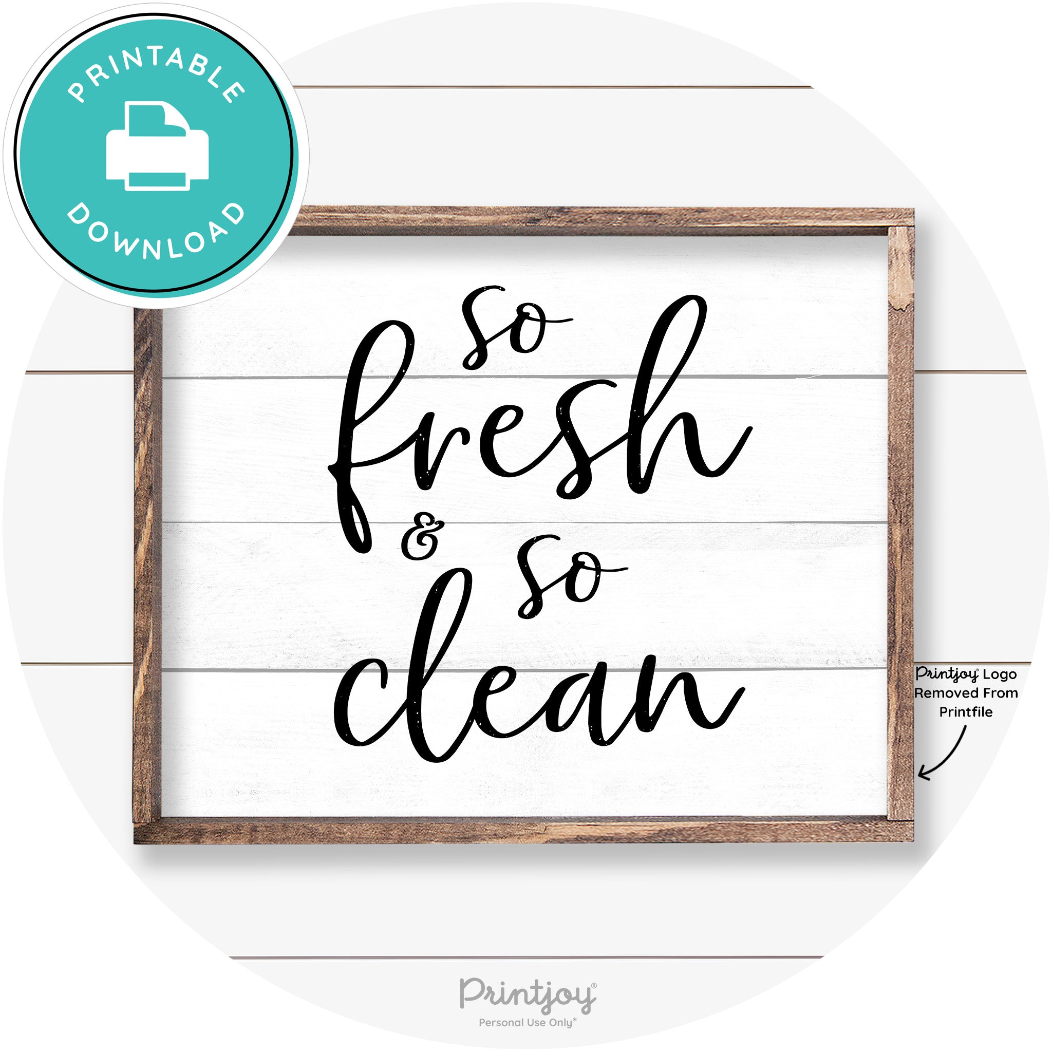 So Fresh & So Clean Bathroom Sign Farmhouse Wall Art Free Printable