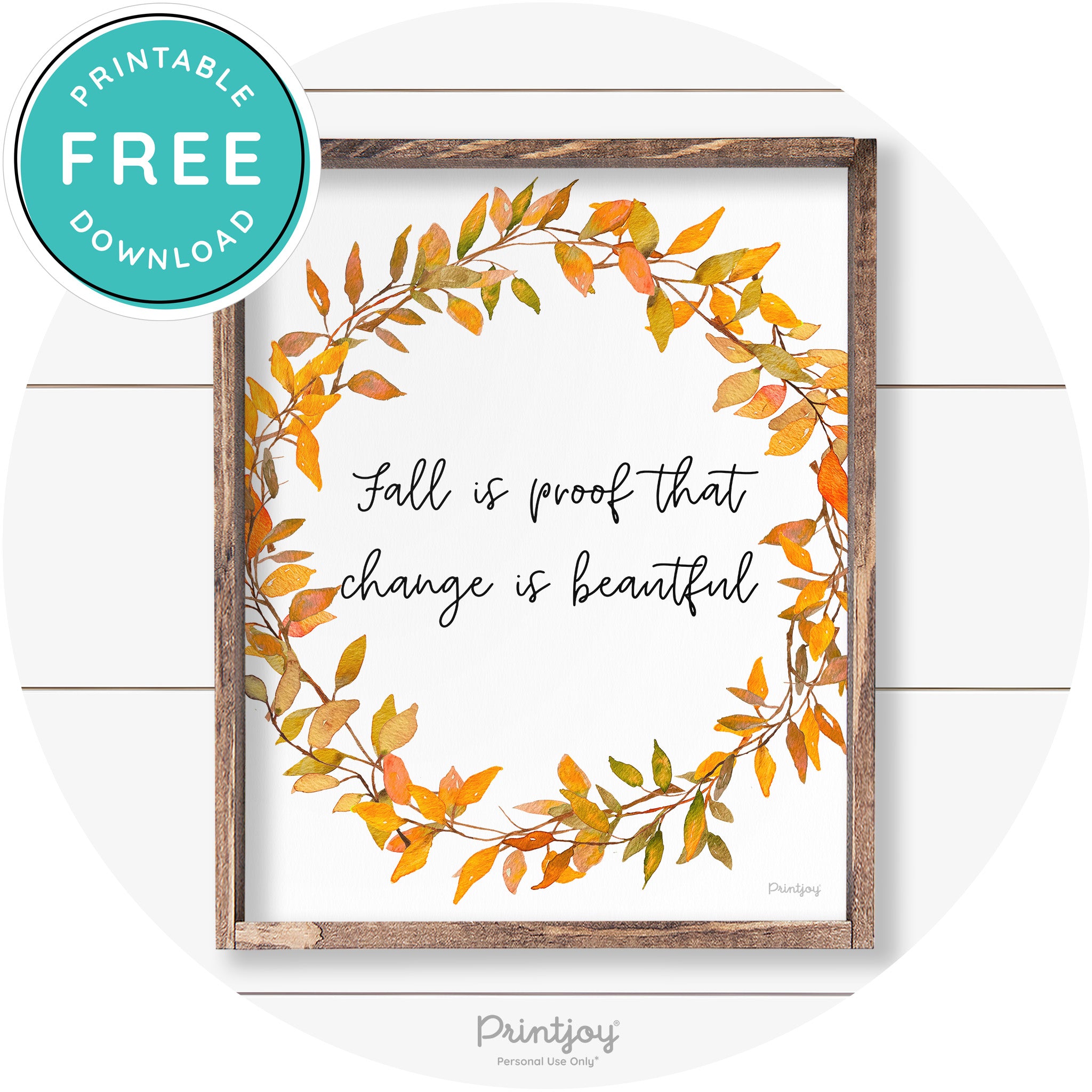 Fall Quote Watercolor Wreath Cute Farmhouse Wall Art Free Printable