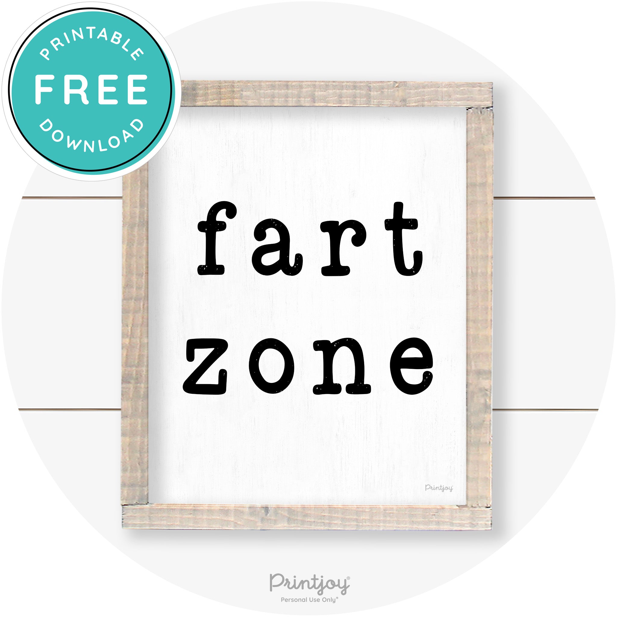 Fart Zone Funny Farmhouse Bathroom Wall Art Decor Free Printable