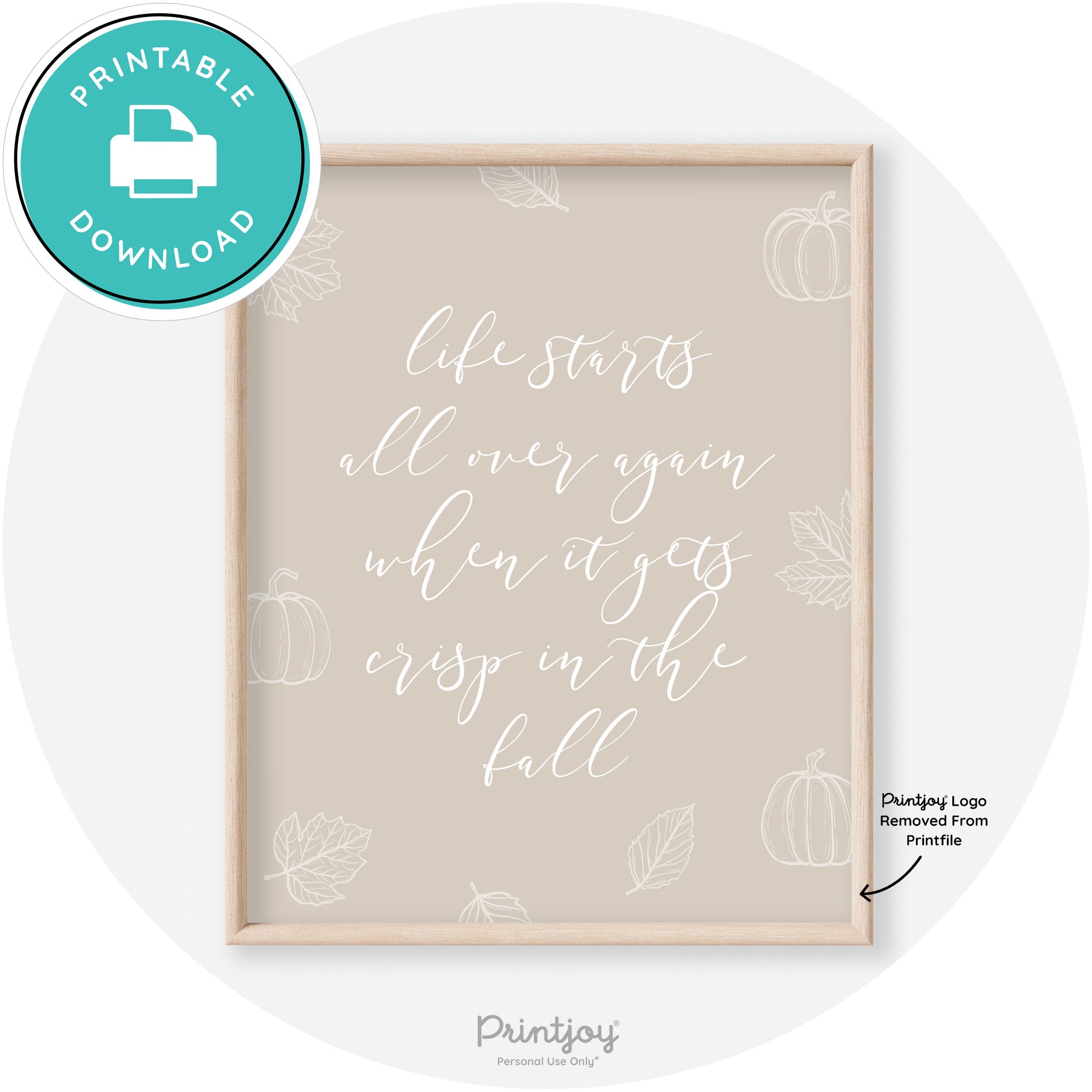Fall Quote Life Starts Over Again Transitional Wall Art Free Printable