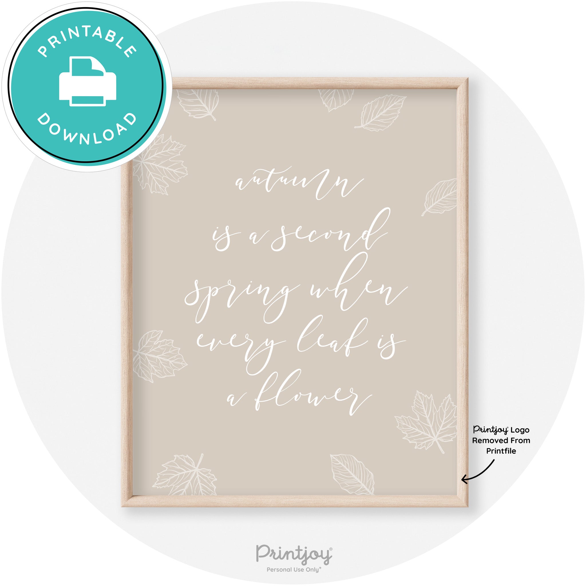 Fall Quote Autumn Leaf Flower Transitional Wall Art Free Printable - Printjoy