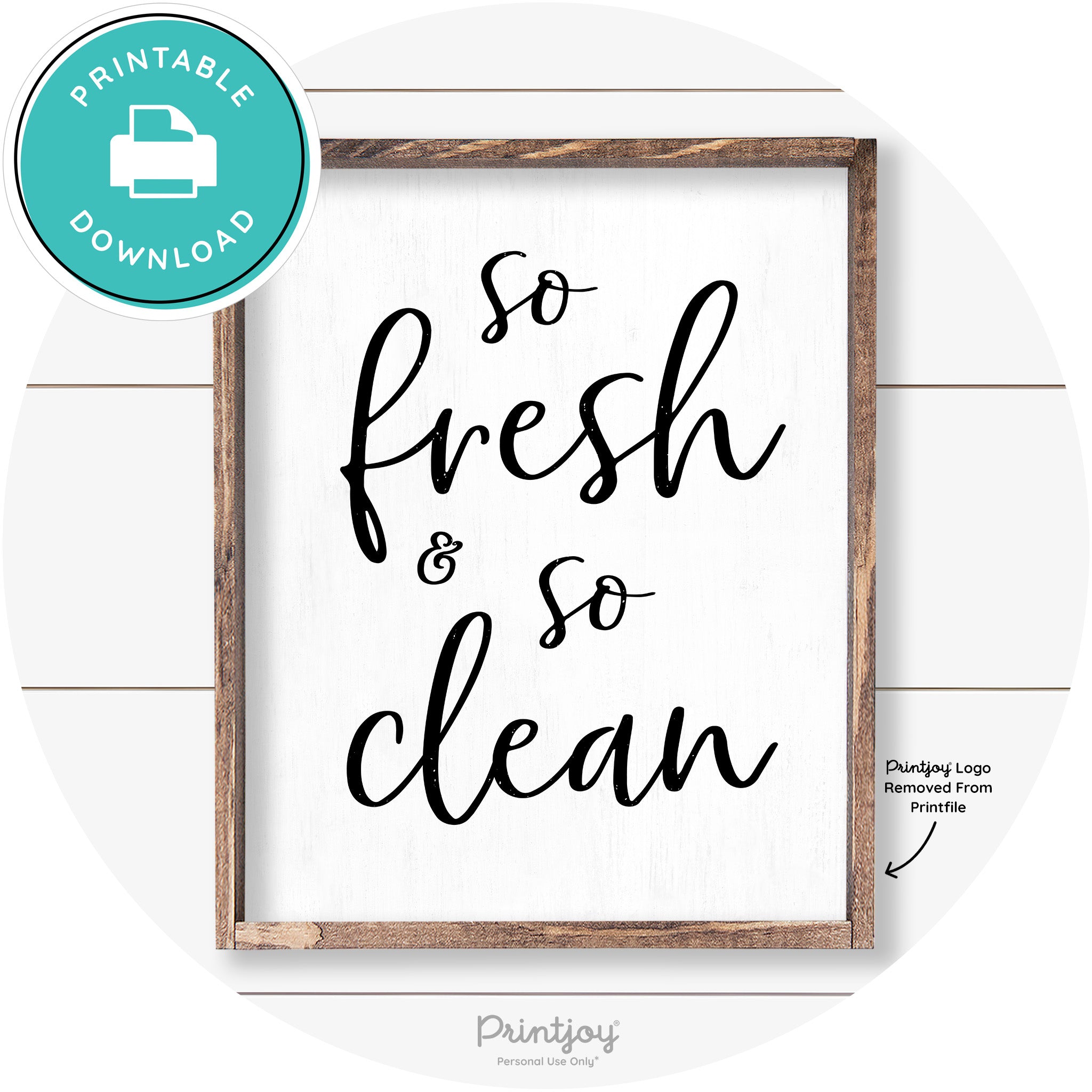 So Fresh & So Clean Bathroom Sign Farmhouse Wall Art Free Printable