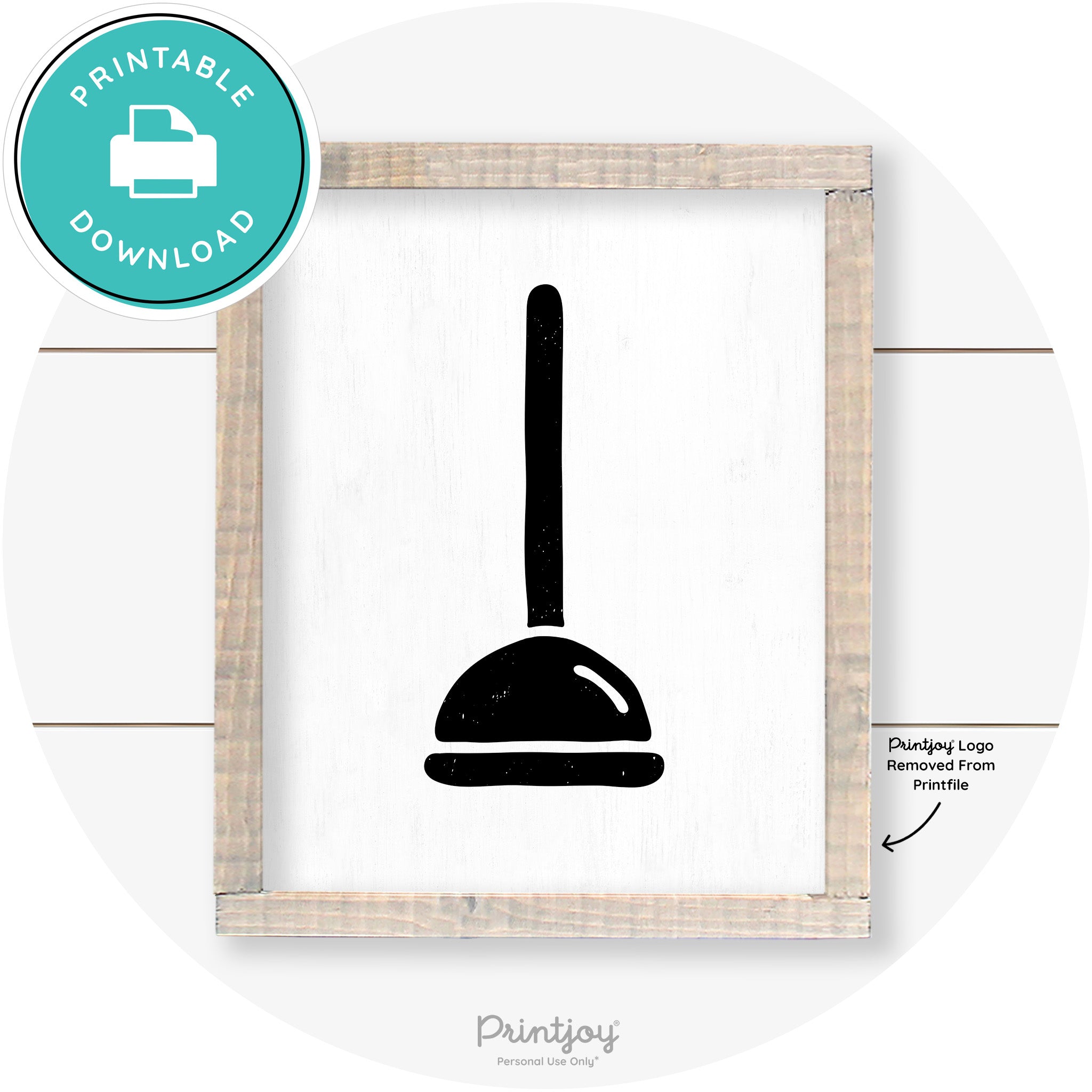 Toilet Plunger Bathroom Sign Farmhouse Wall Art Decor Free Printable