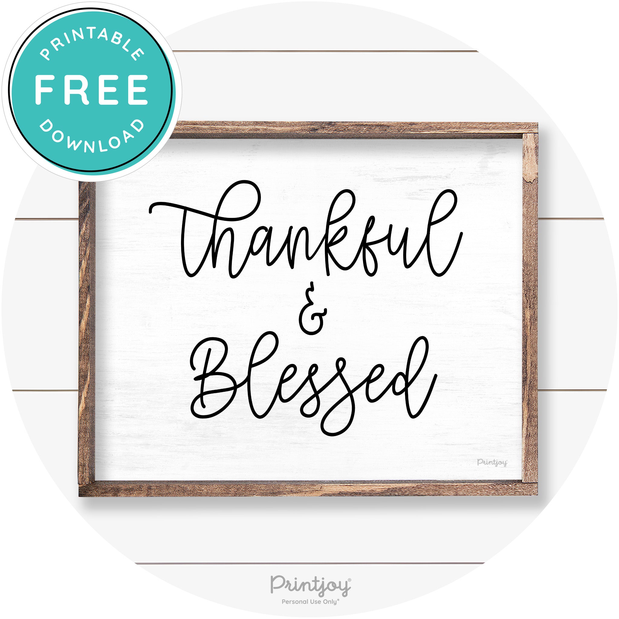 Thankful And Blessed Thanksgiving Farmhouse Wall Art Free Printable