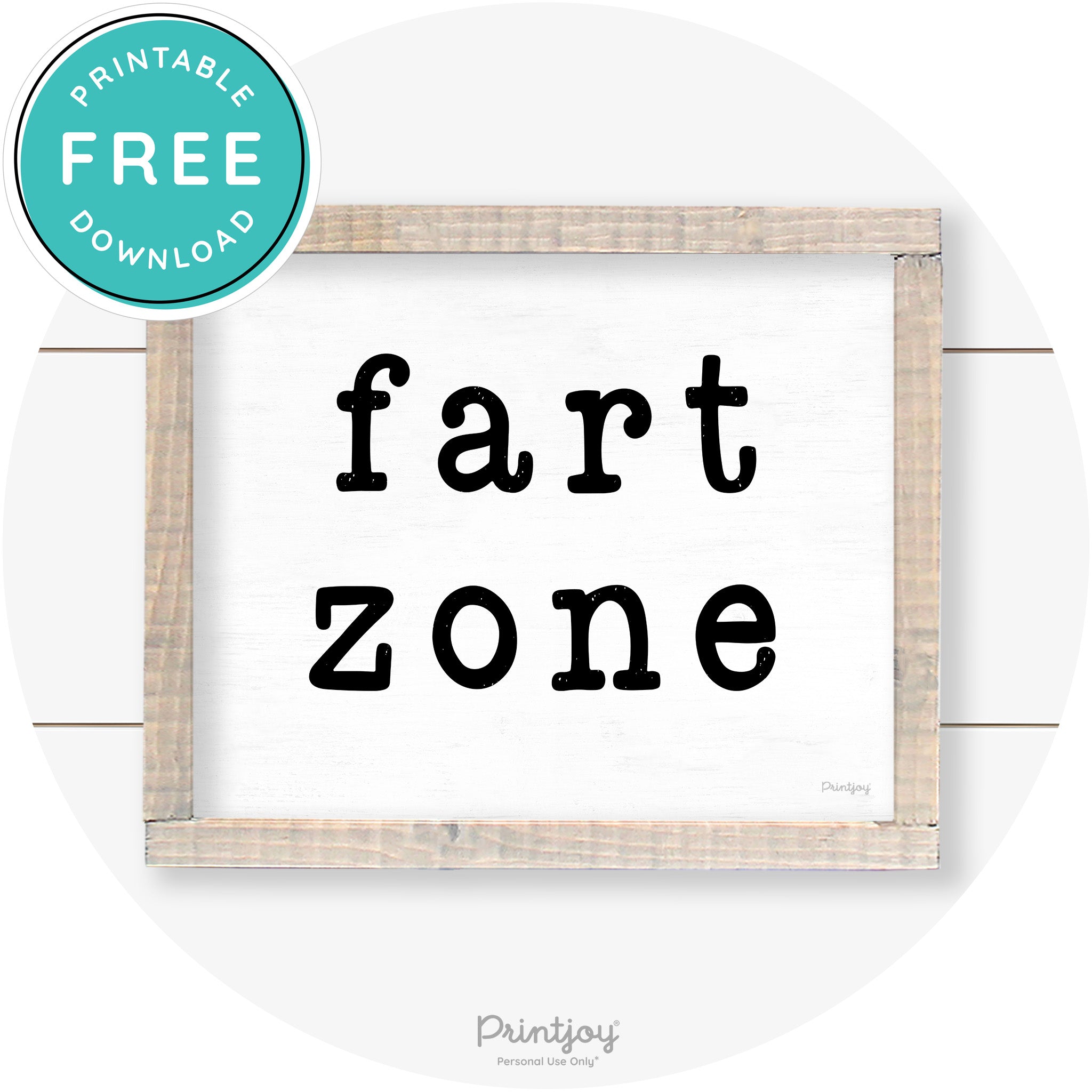 Fart Zone Funny Farmhouse Bathroom Wall Art Decor Free Printable