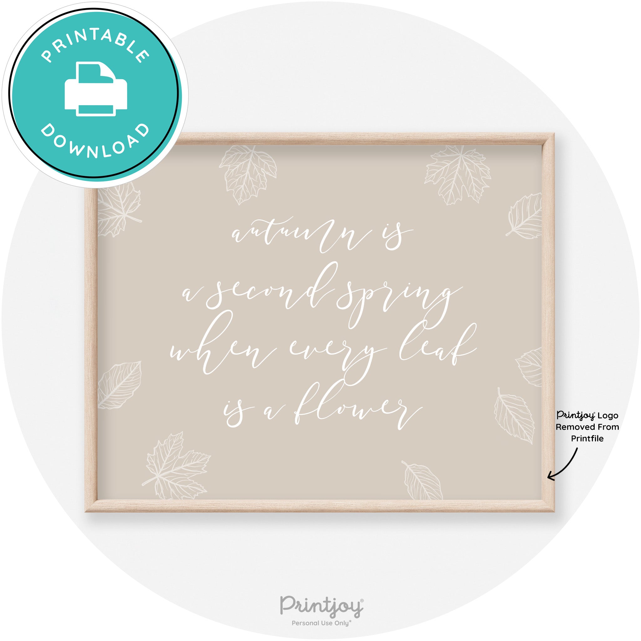 Fall Quote Autumn Leaf Flower Transitional Wall Art Free Printable - Printjoy