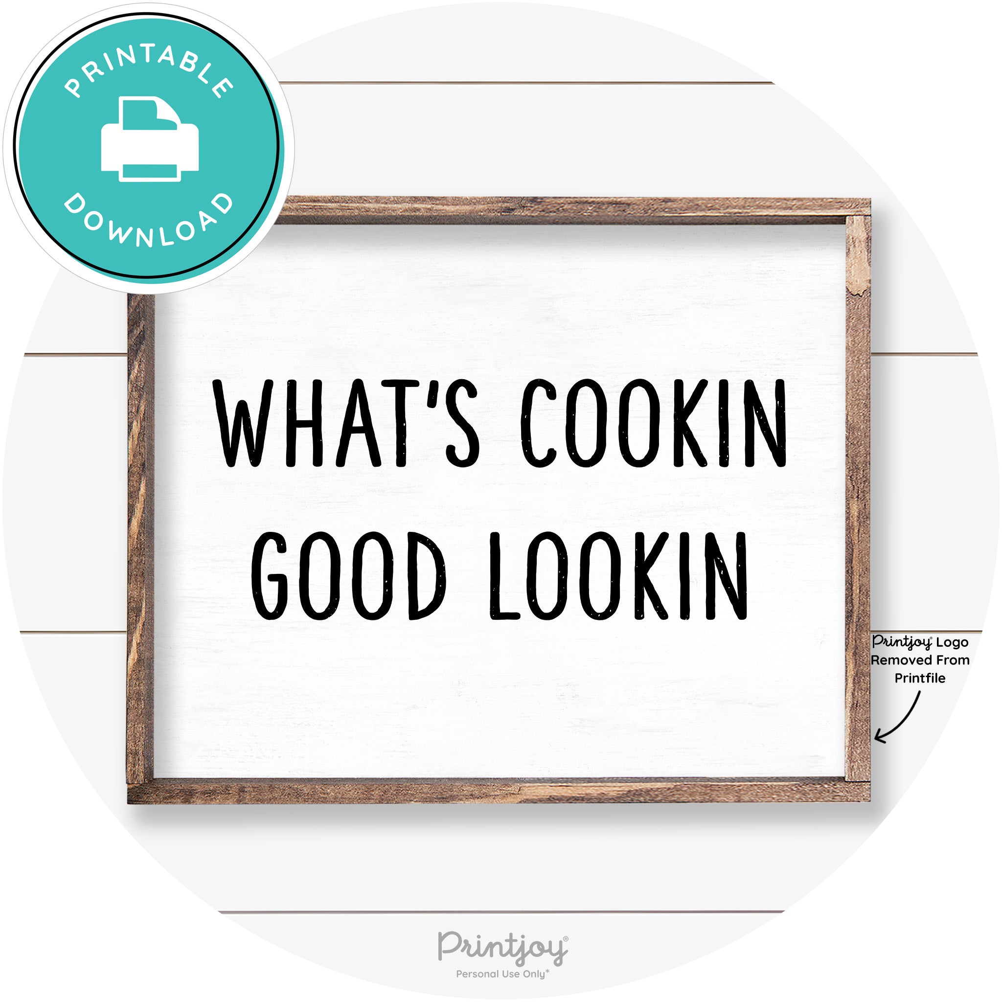 What's Cookin Good Lookin Farmhouse Kitchen Wall Art Free Printable