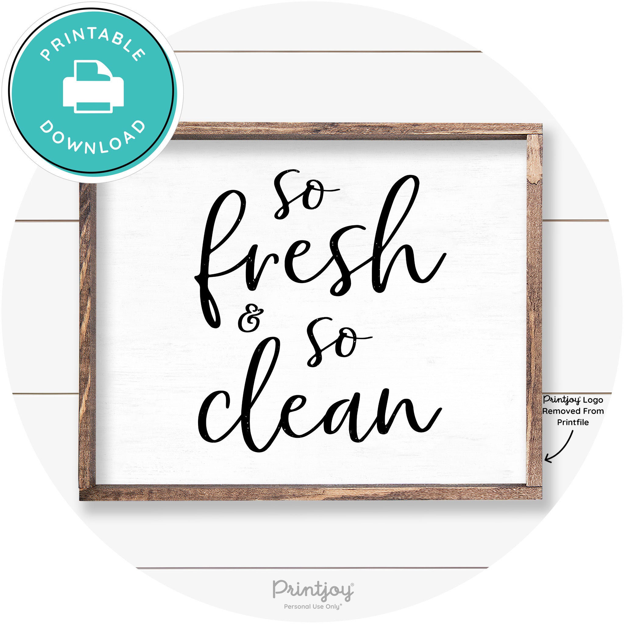 So Fresh & So Clean Bathroom Sign Farmhouse Wall Art Free Printable
