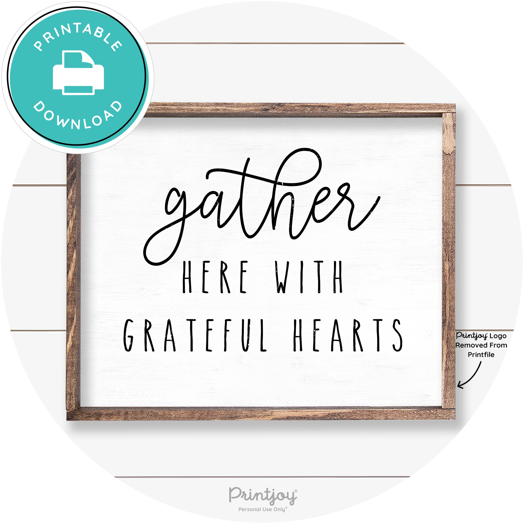 Gather Here Grateful Hearts Farmhouse Wall Art Decor Free Printable - Printjoy