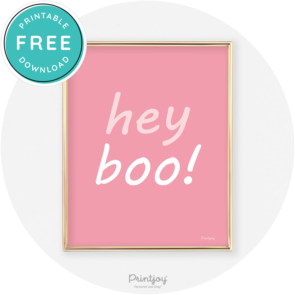 Hey Boo Fun Cute Chic Halloween Sign Wall Art Decor Free Printable
