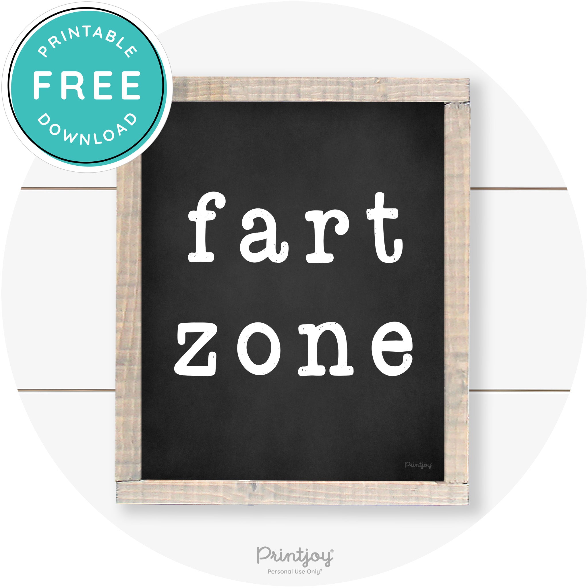 Fart Zone Funny Farmhouse Bathroom Wall Art Decor Free Printable