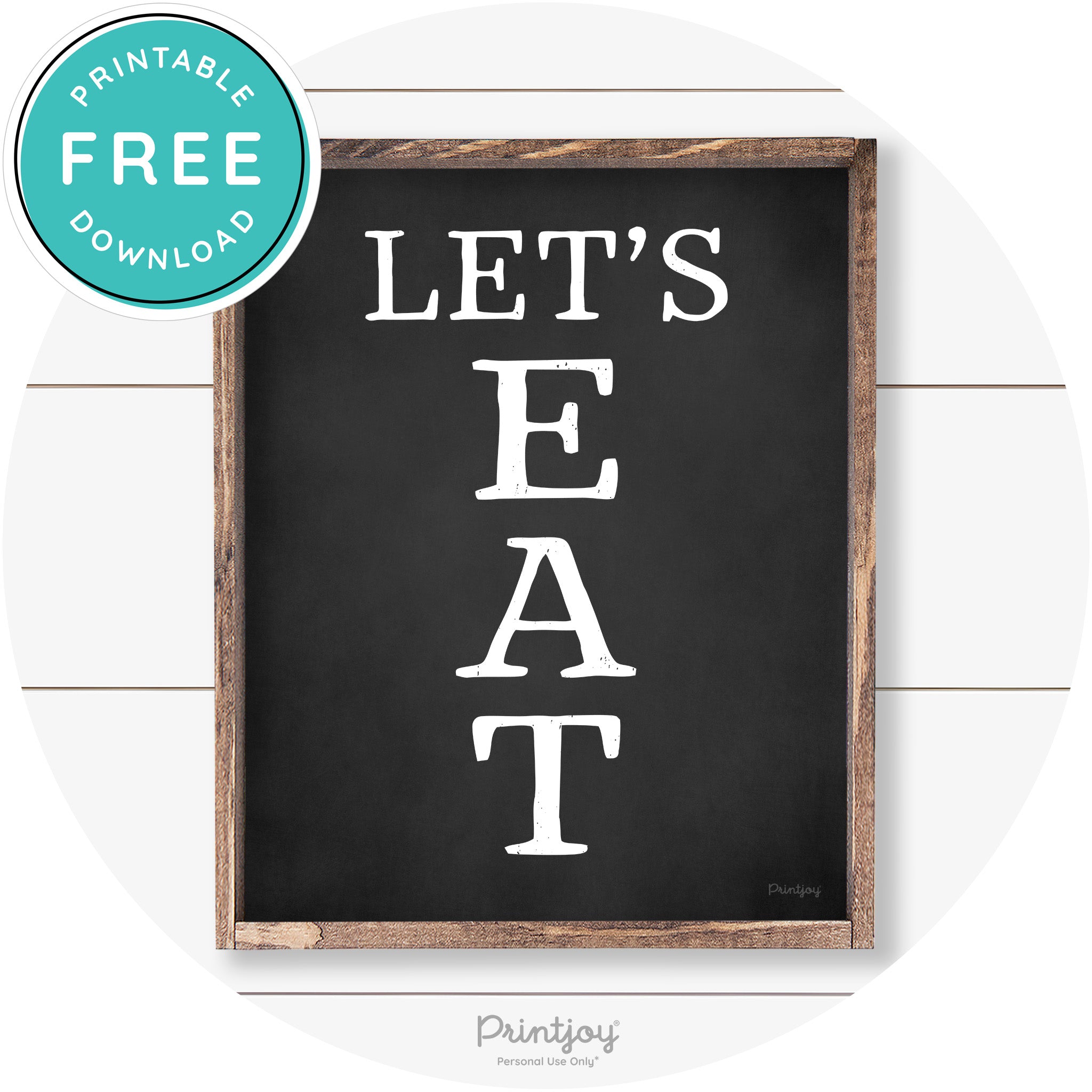 Let's Eat Kitchen Sign Rustic Farmhouse Wall Art Decor Free Printable