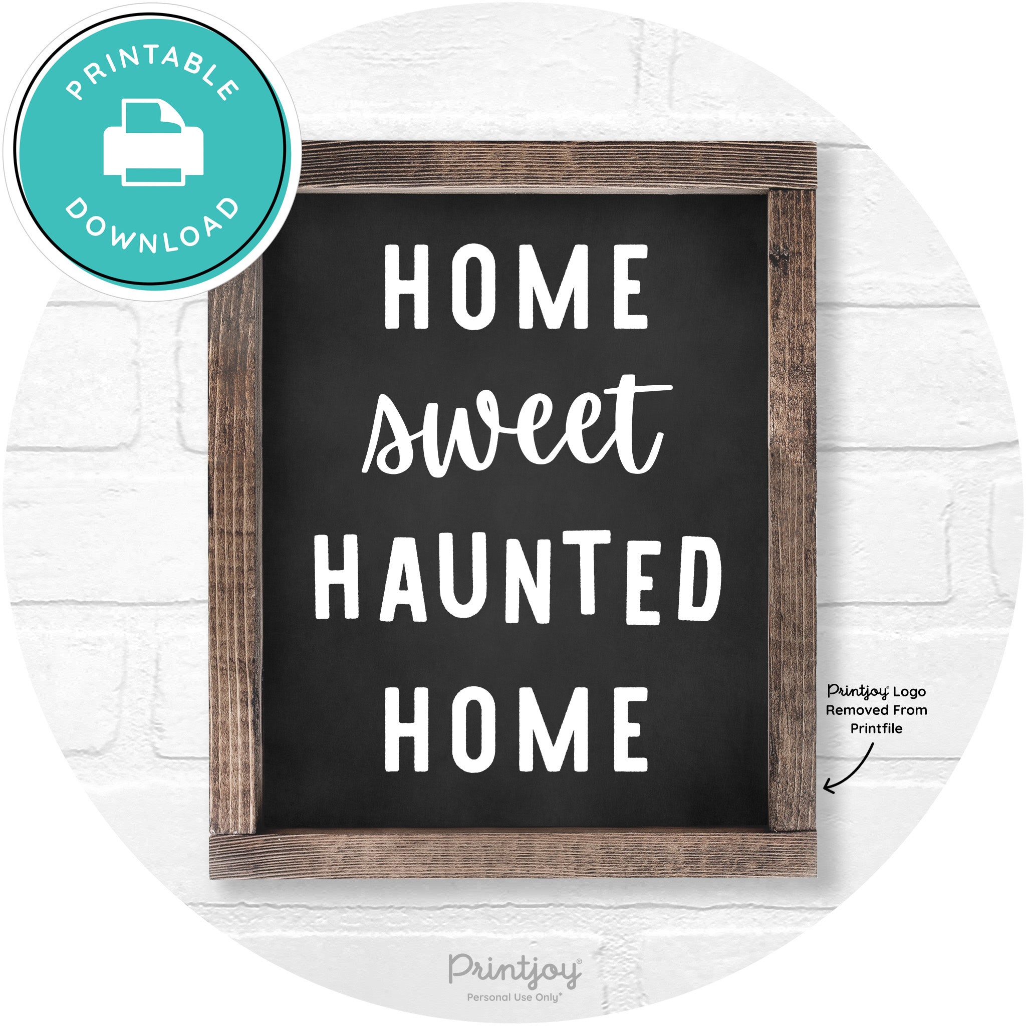 Home Sweet Haunted Home Rustic Halloween Wall Art Printable