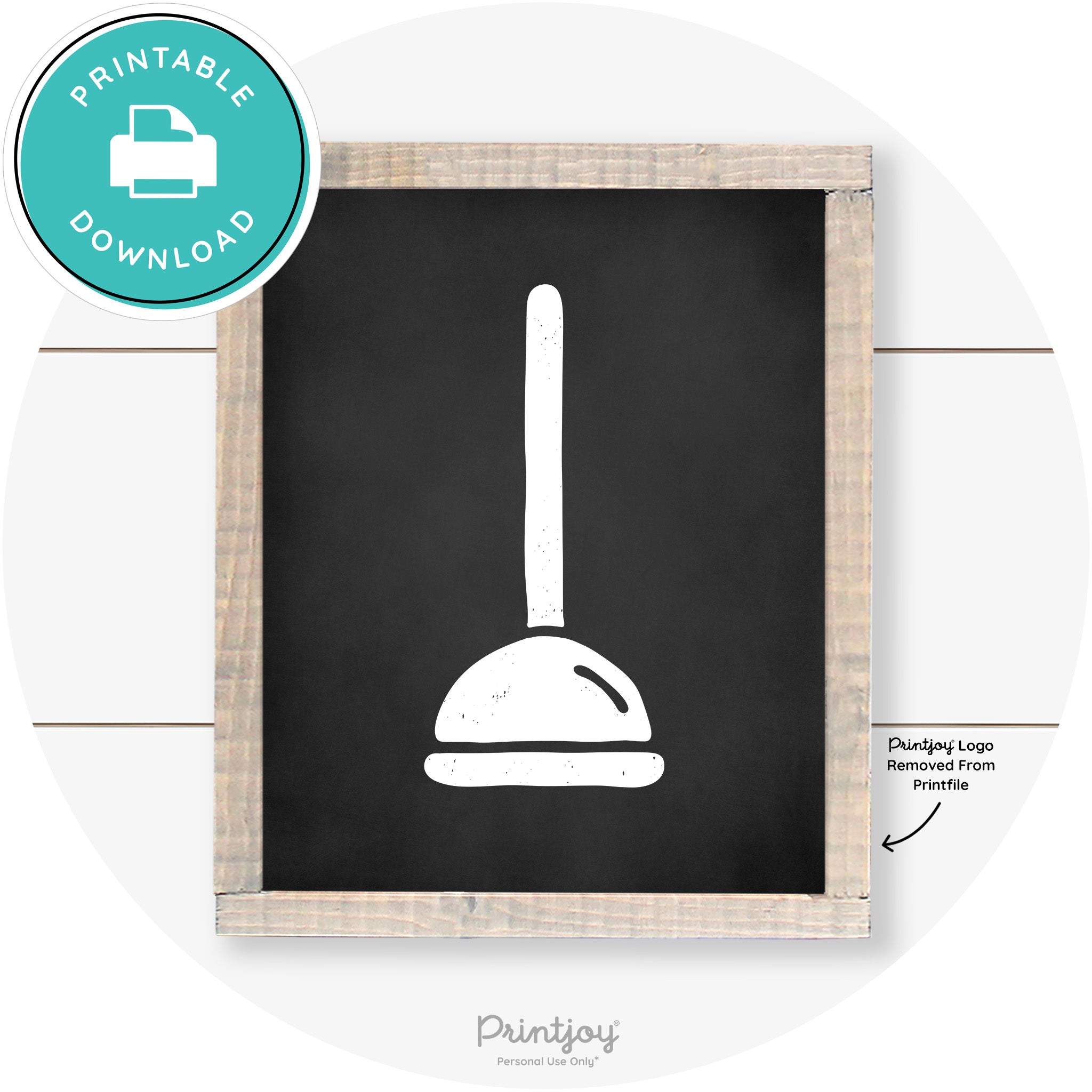 Toilet Plunger Bathroom Sign Farmhouse Wall Art Decor Free Printable