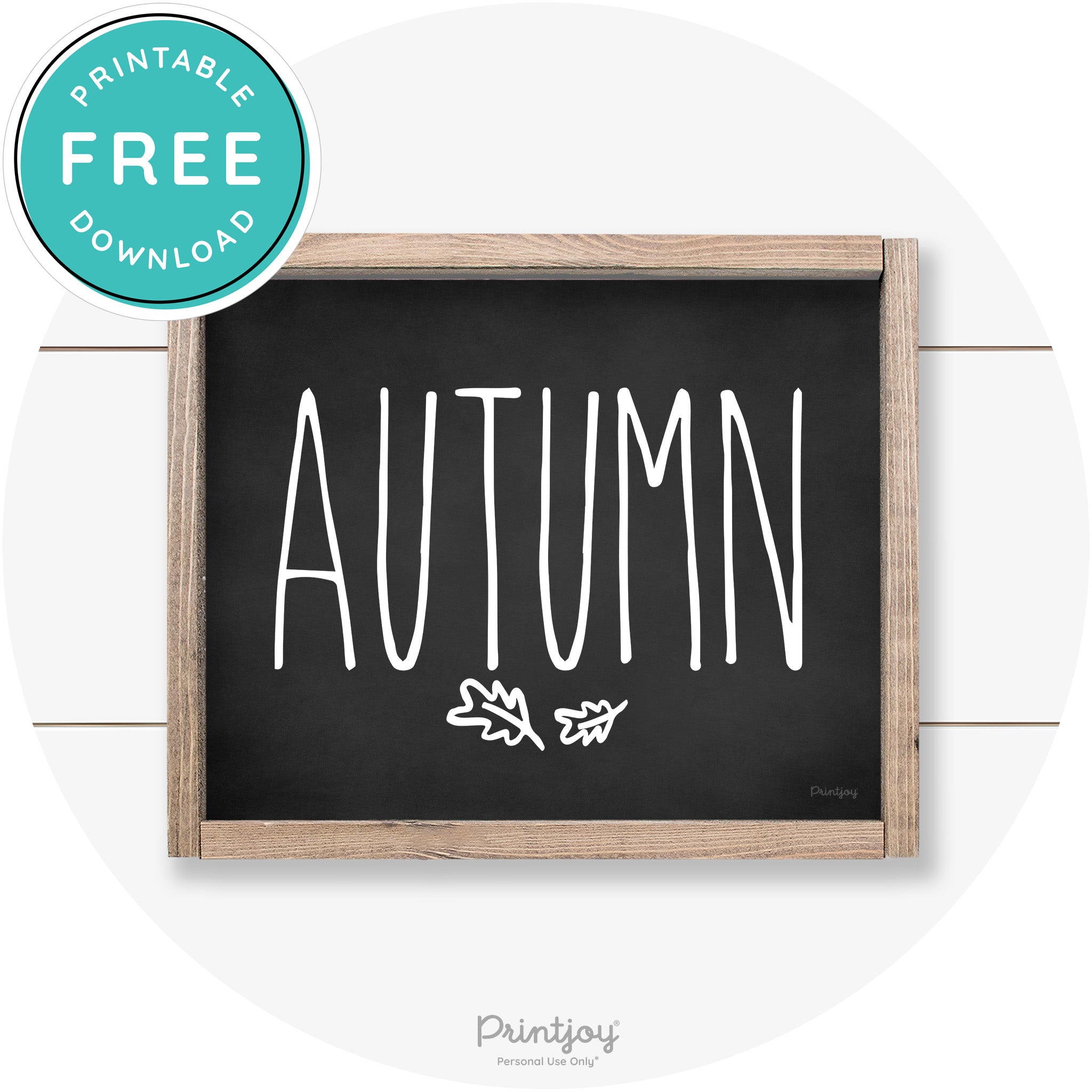 Autumn Leaves Cute Farmhouse Wall Art Decor Free Printable
