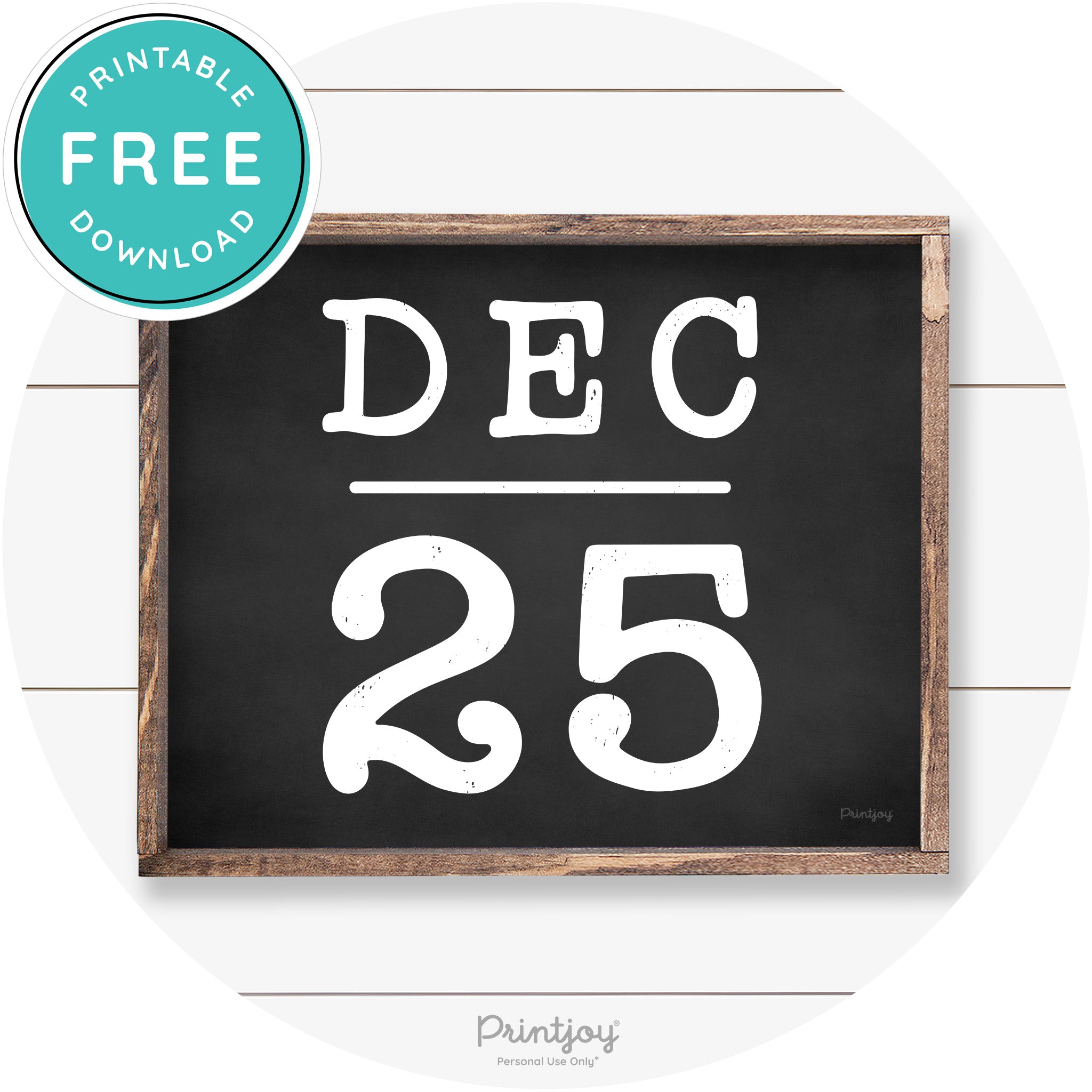 Dec 25 Christmas Rustic Farmhouse Wall Art Decor Free Printable