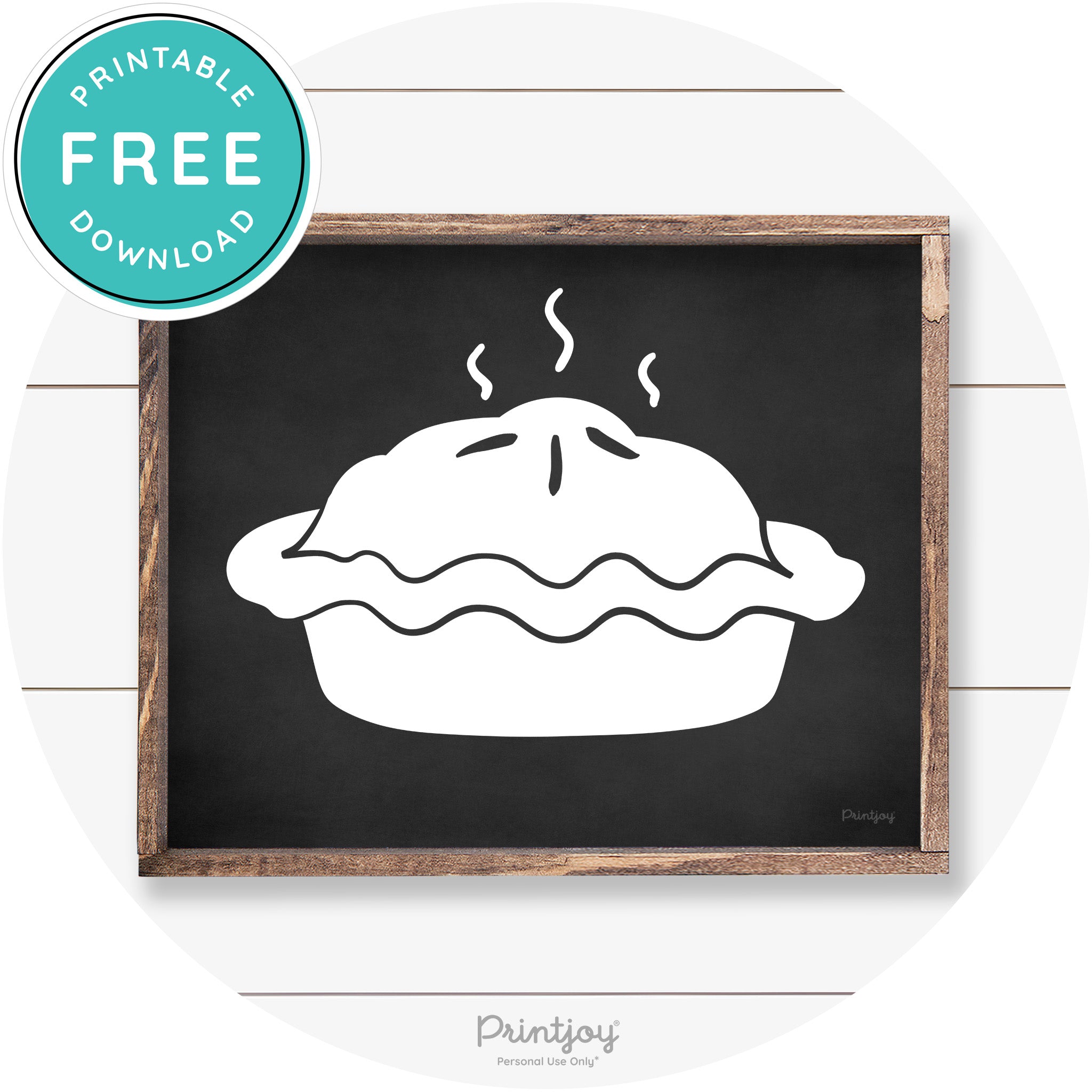 Pie Thanksgiving Desert Cute Farmhouse Wall Art Decor Free Printable
