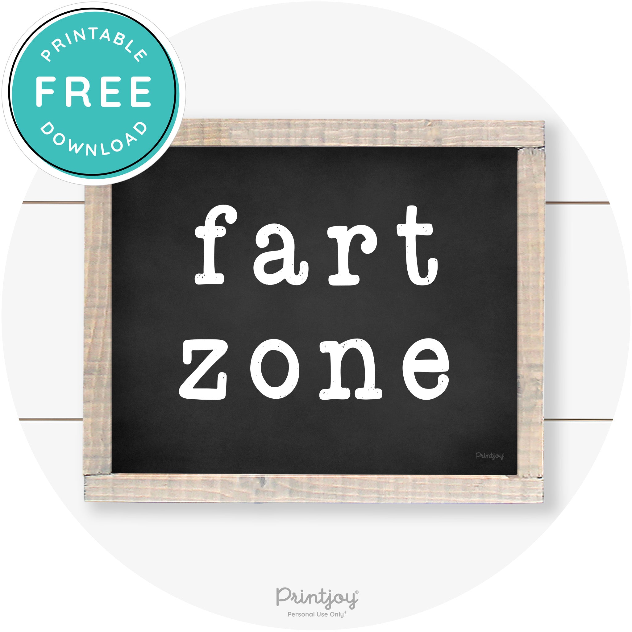 Fart Zone Funny Farmhouse Bathroom Wall Art Decor Free Printable