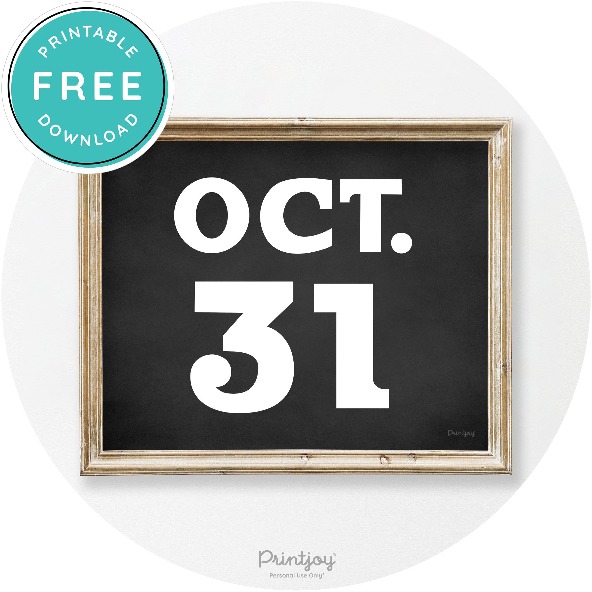 October 31 Halloween Day Vintage Halloween Wall Art Free Printable