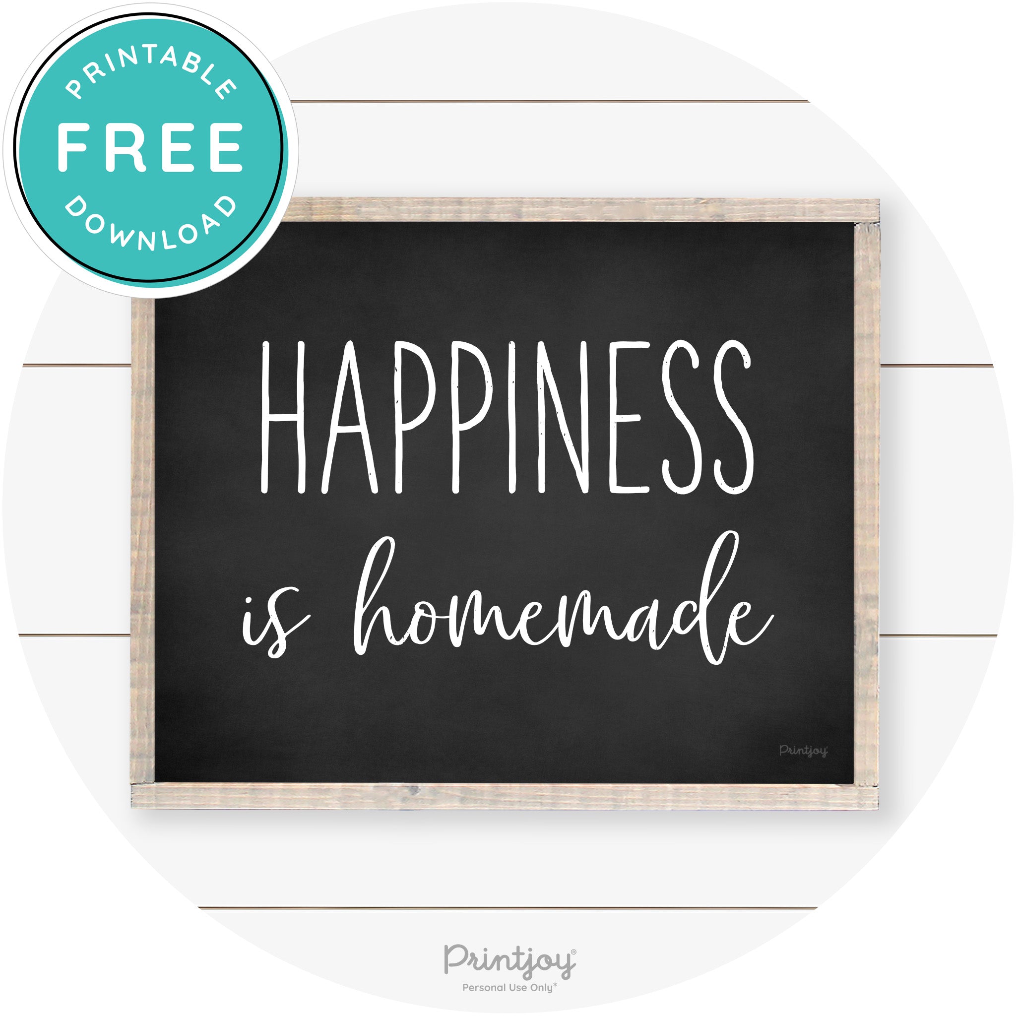 Happiness Is Homemade Kitchen Farmhouse Wall Art Free Printable