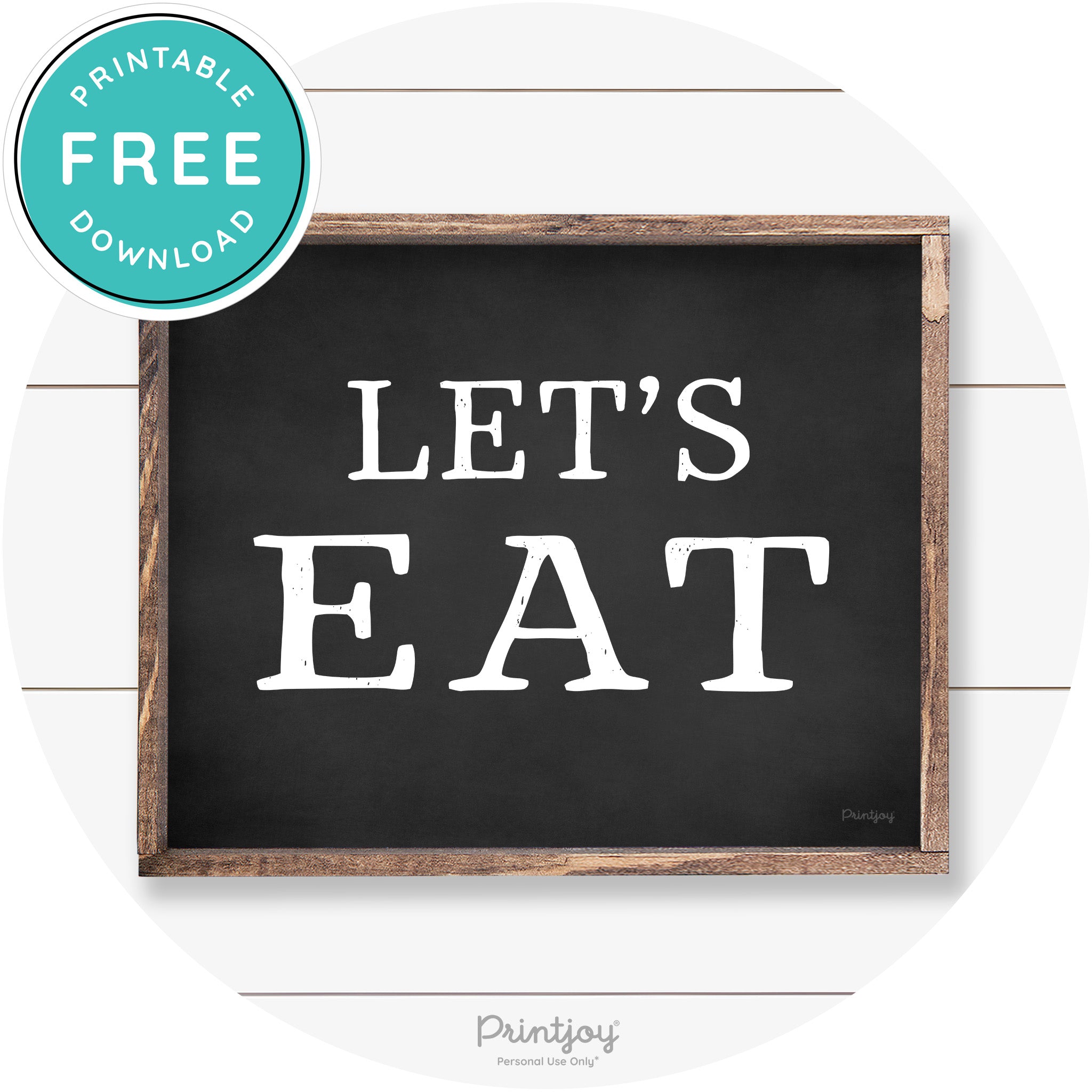 Let's Eat Kitchen Sign Rustic Farmhouse Wall Art Decor Free Printable