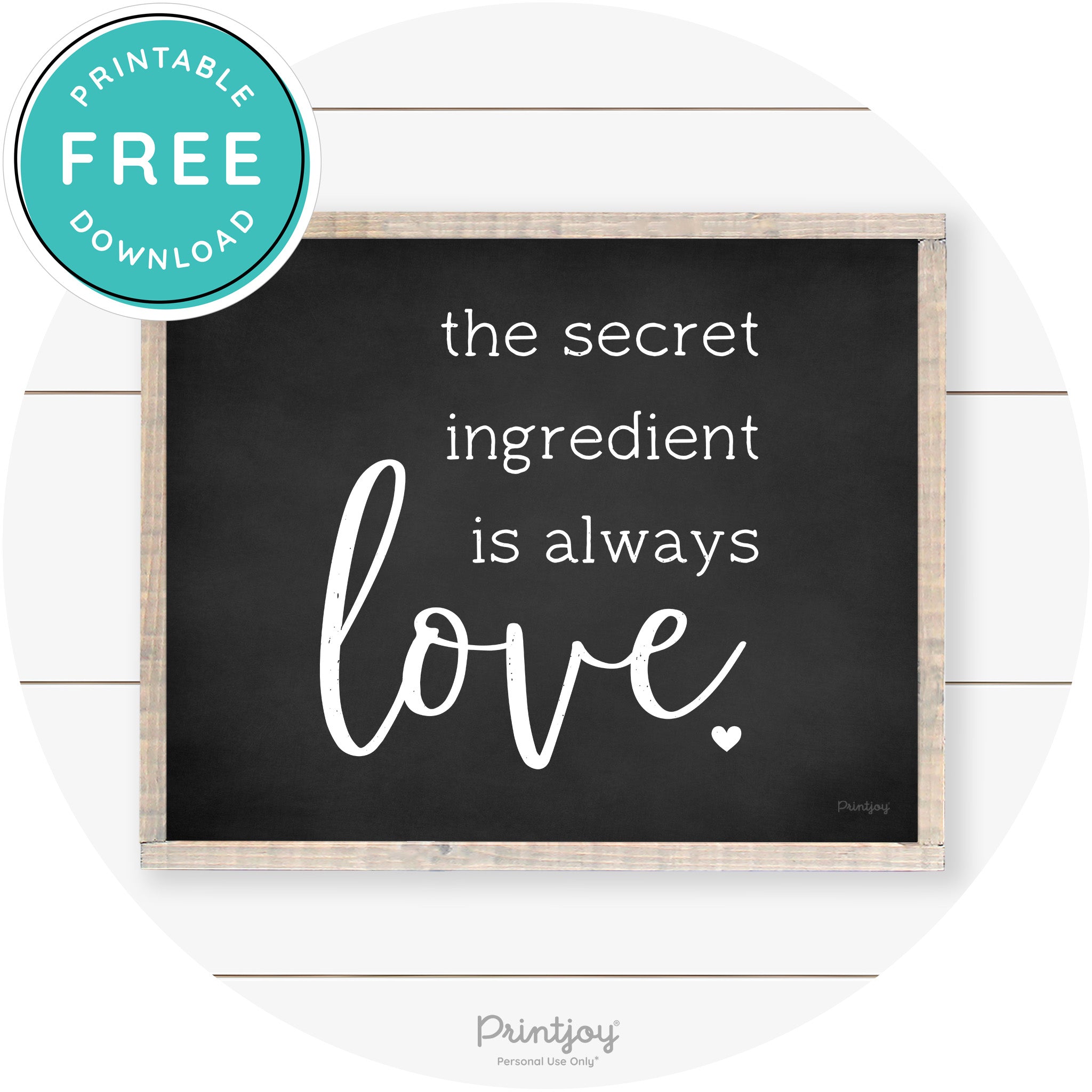 Secret Ingredient Is Love Farmhouse Kitchen Wall Art Free Printable