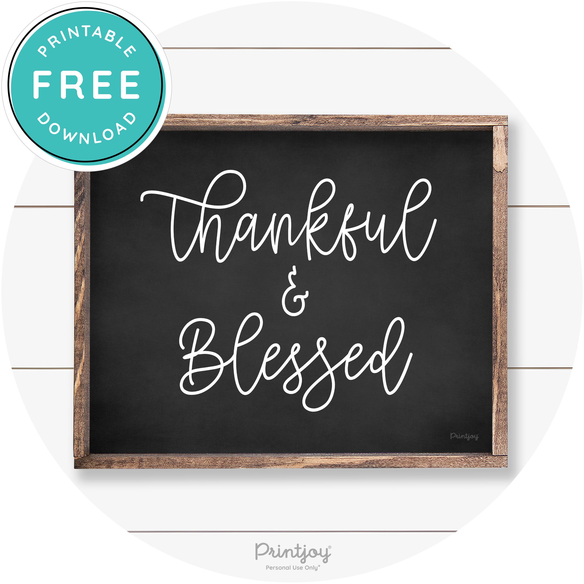 Thankful And Blessed Thanksgiving Farmhouse Wall Art Free Printable