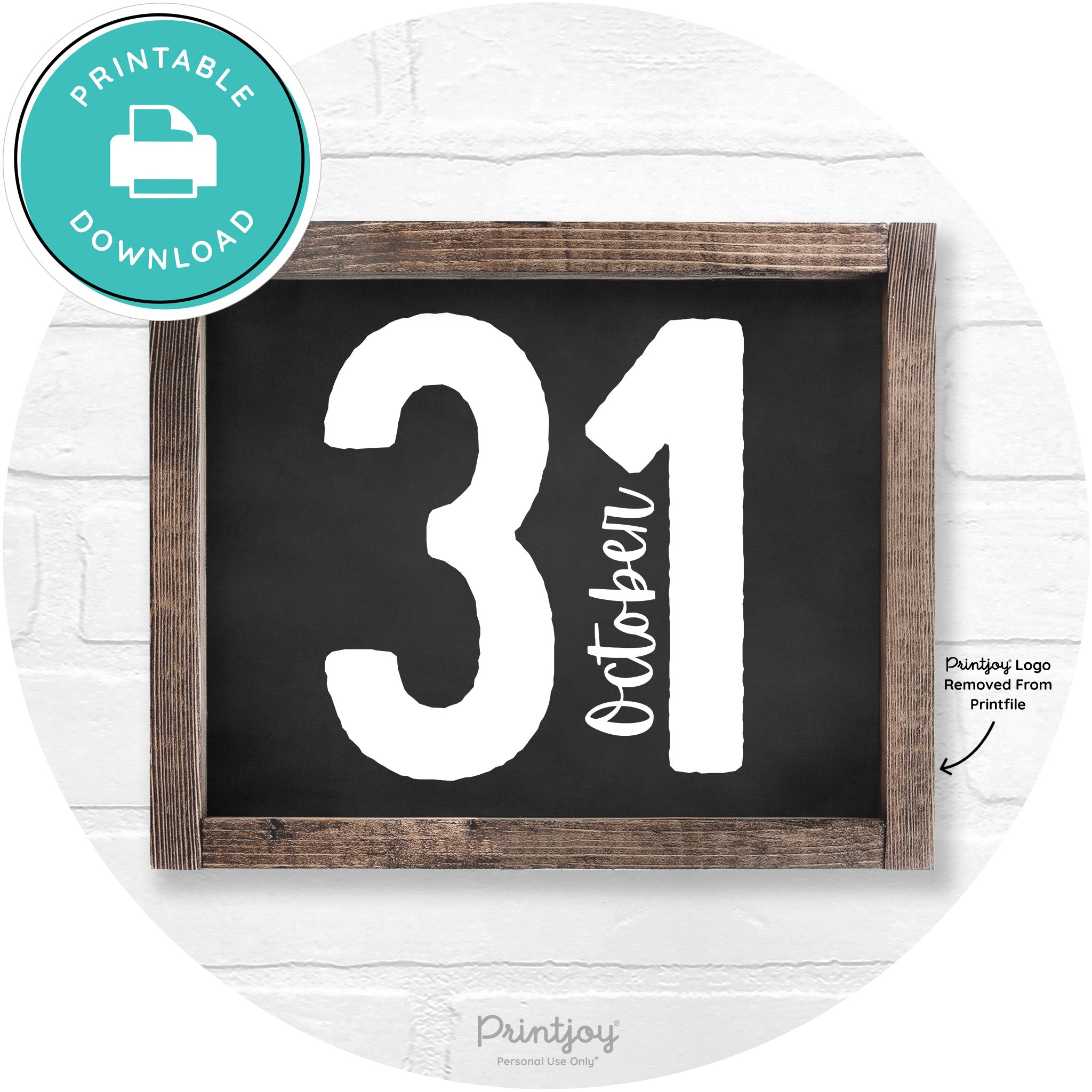 October 31 Halloween Rustic Farmhouse Wall Art Printable