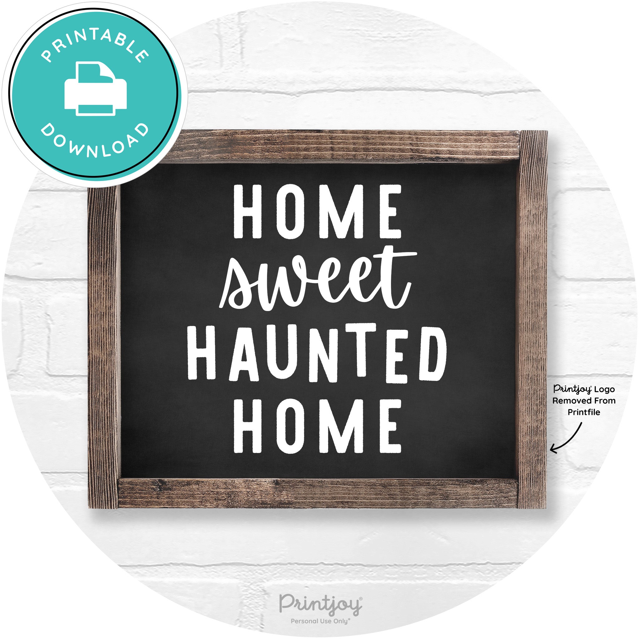 Home Sweet Haunted Home Rustic Halloween Wall Art Printable