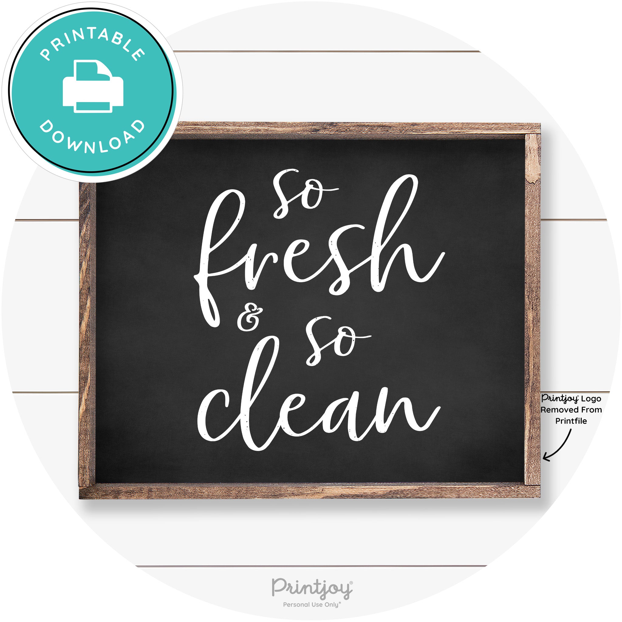 So Fresh & So Clean Bathroom Sign Farmhouse Wall Art Free Printable