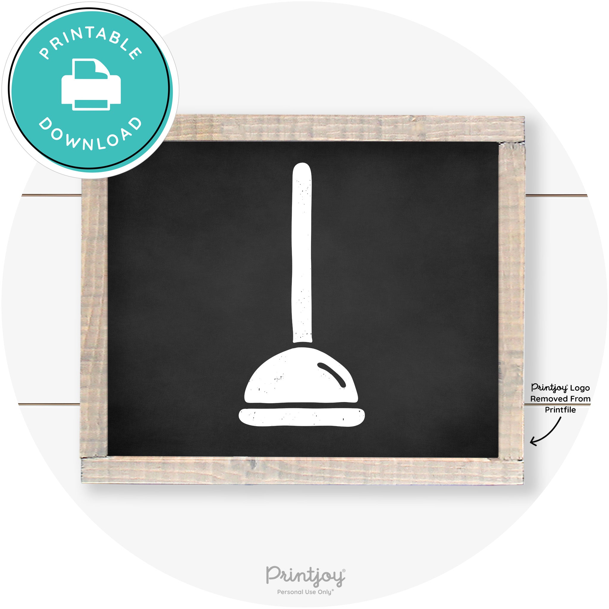 Toilet Plunger Bathroom Sign Farmhouse Wall Art Decor Free Printable