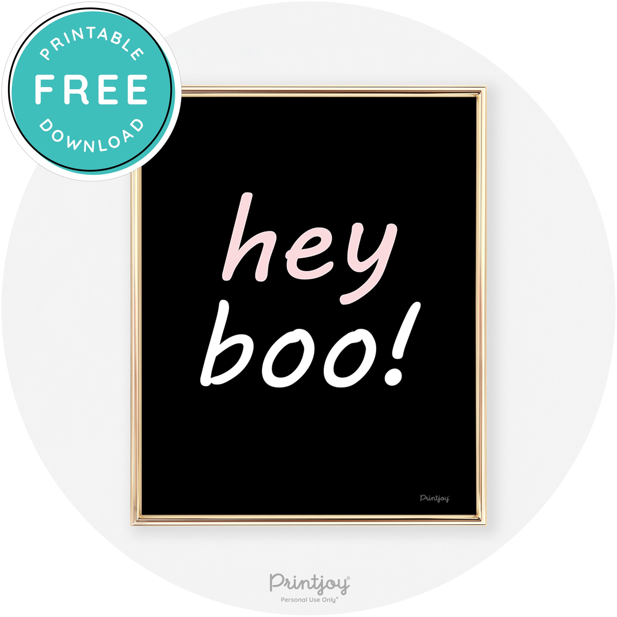 Hey Boo Fun Cute Chic Halloween Sign Wall Art Decor Free Printable - Printjoy