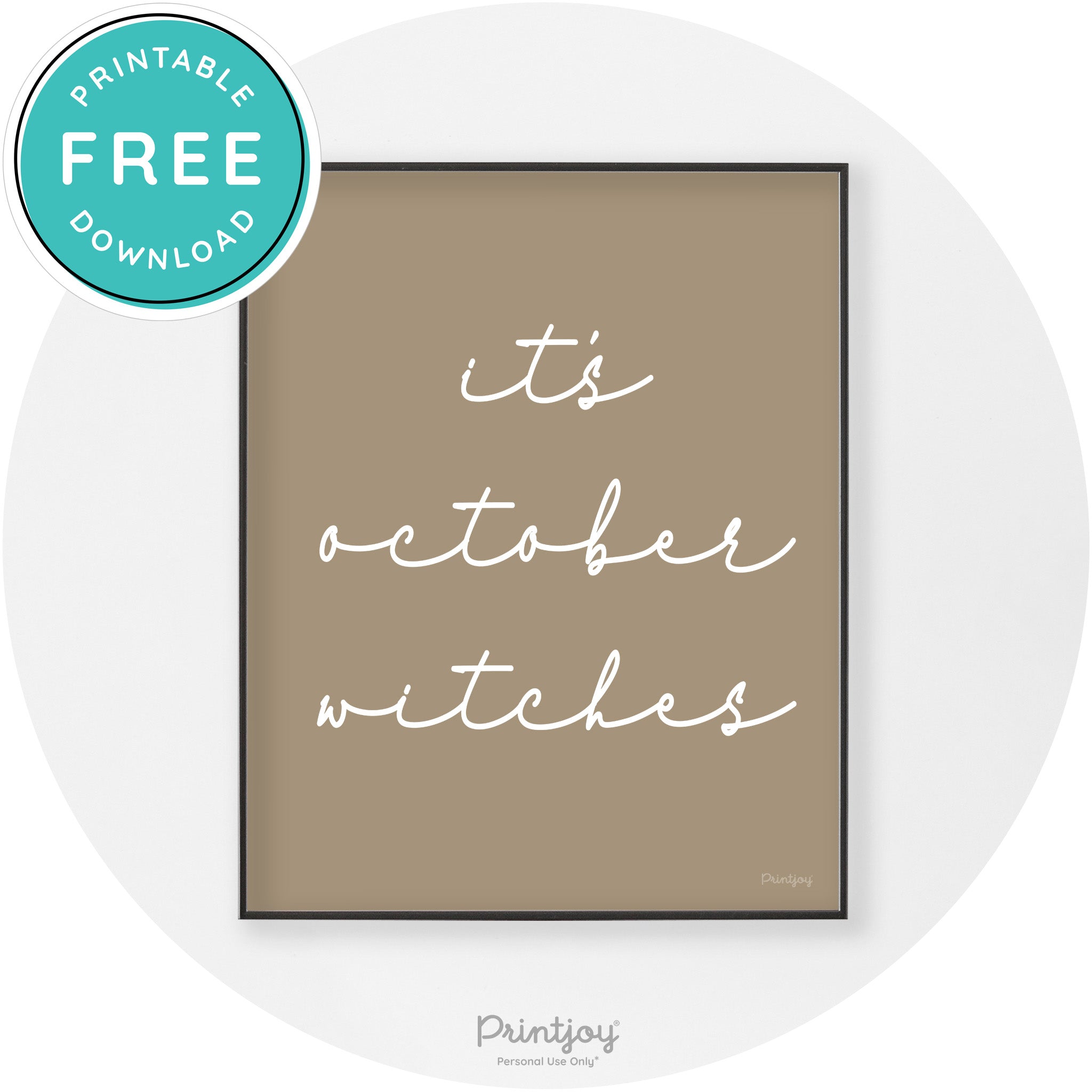 It's October Witches Halloween Modern Chic Wall Art Free Printable