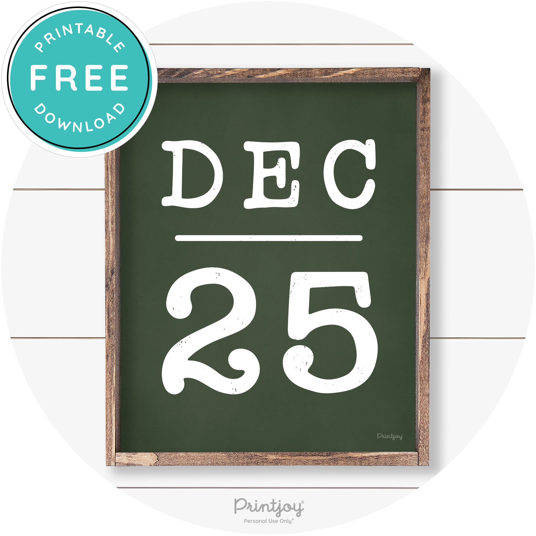 Dec 25 Christmas Rustic Farmhouse Wall Art Decor Free Printable