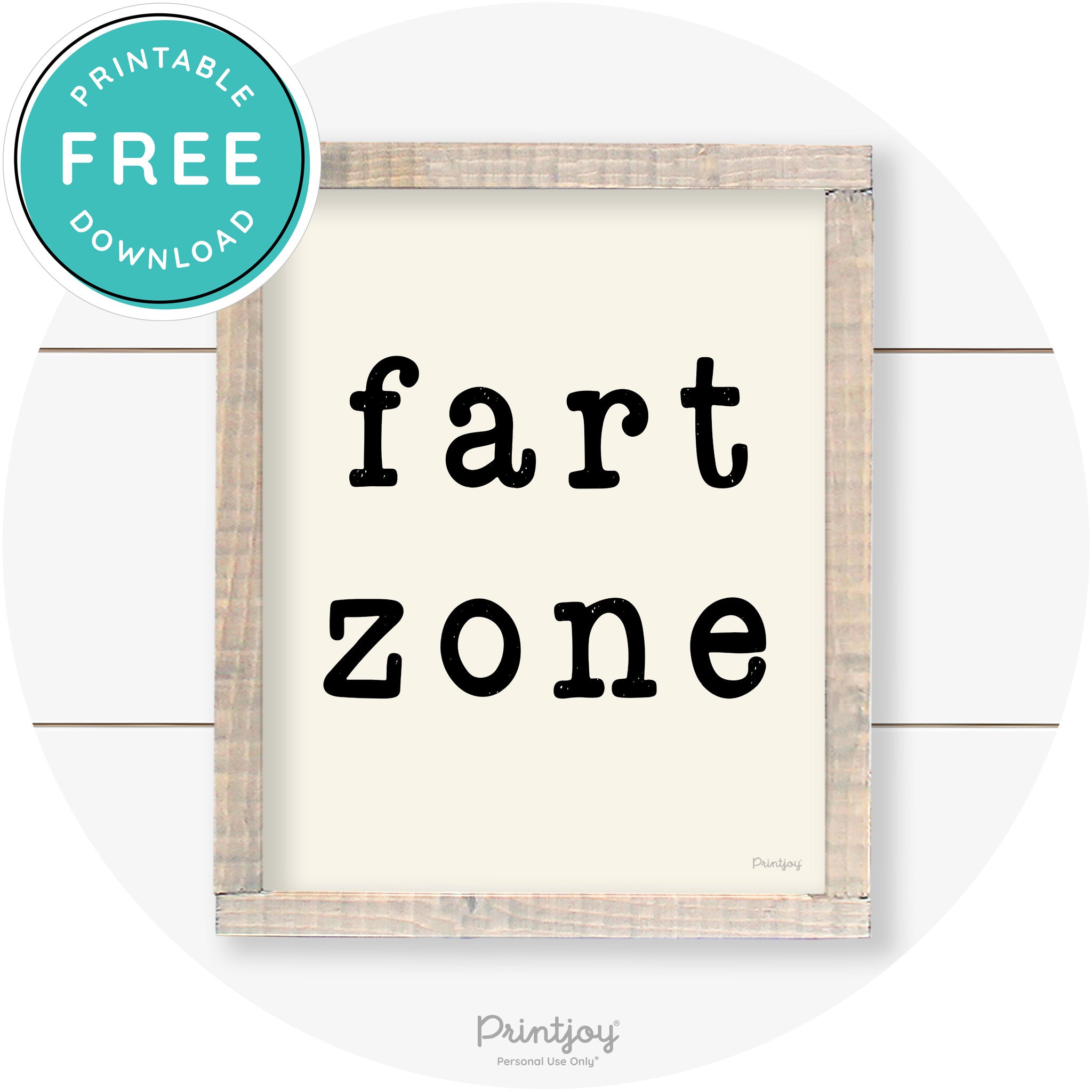 Fart Zone Funny Farmhouse Bathroom Wall Art Decor Free Printable