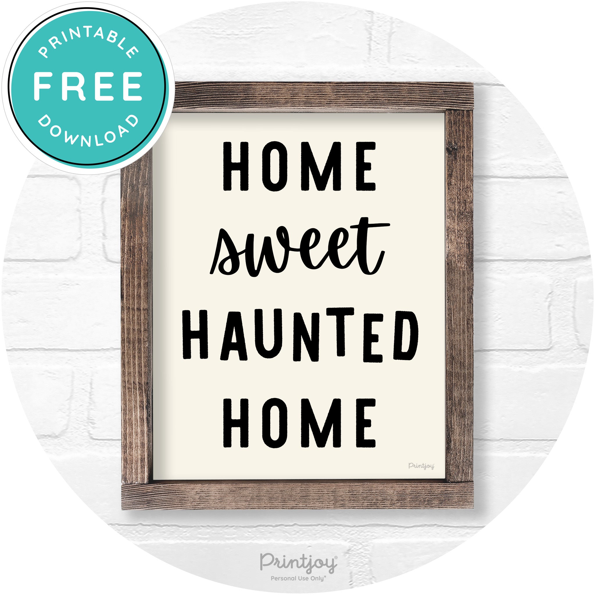 Home Sweet Haunted Home Rustic Halloween Wall Art Printable