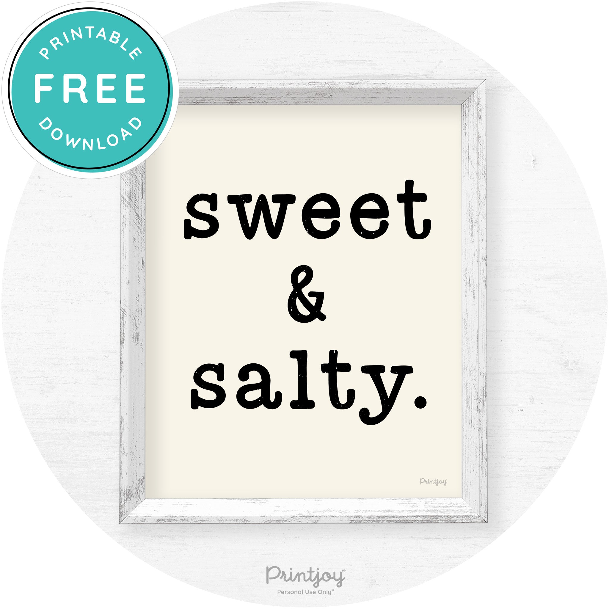 Sweet & Salty Southern Kitchen Farmhouse Wall Art Free Printable
