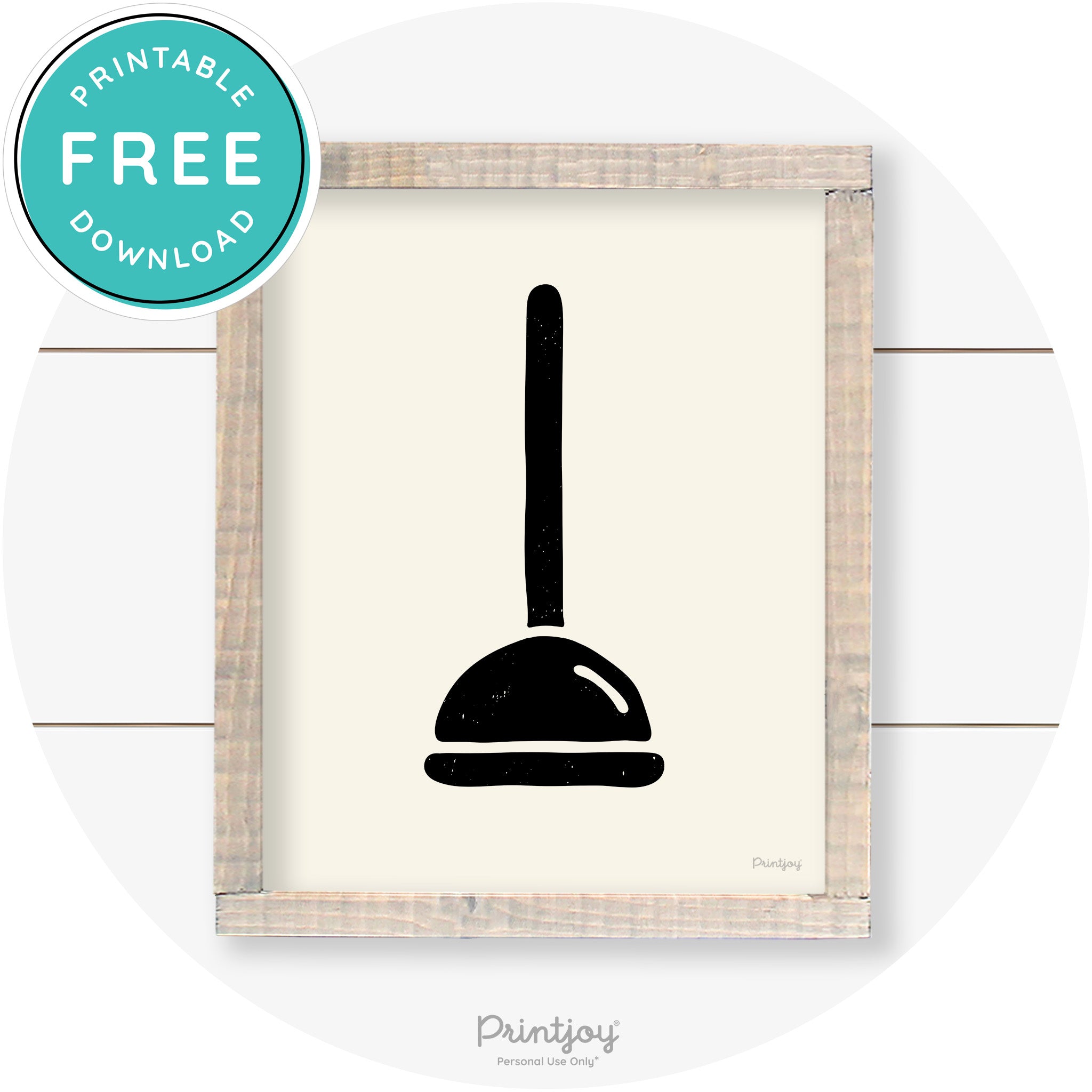 Toilet Plunger Bathroom Sign Farmhouse Wall Art Decor Free Printable