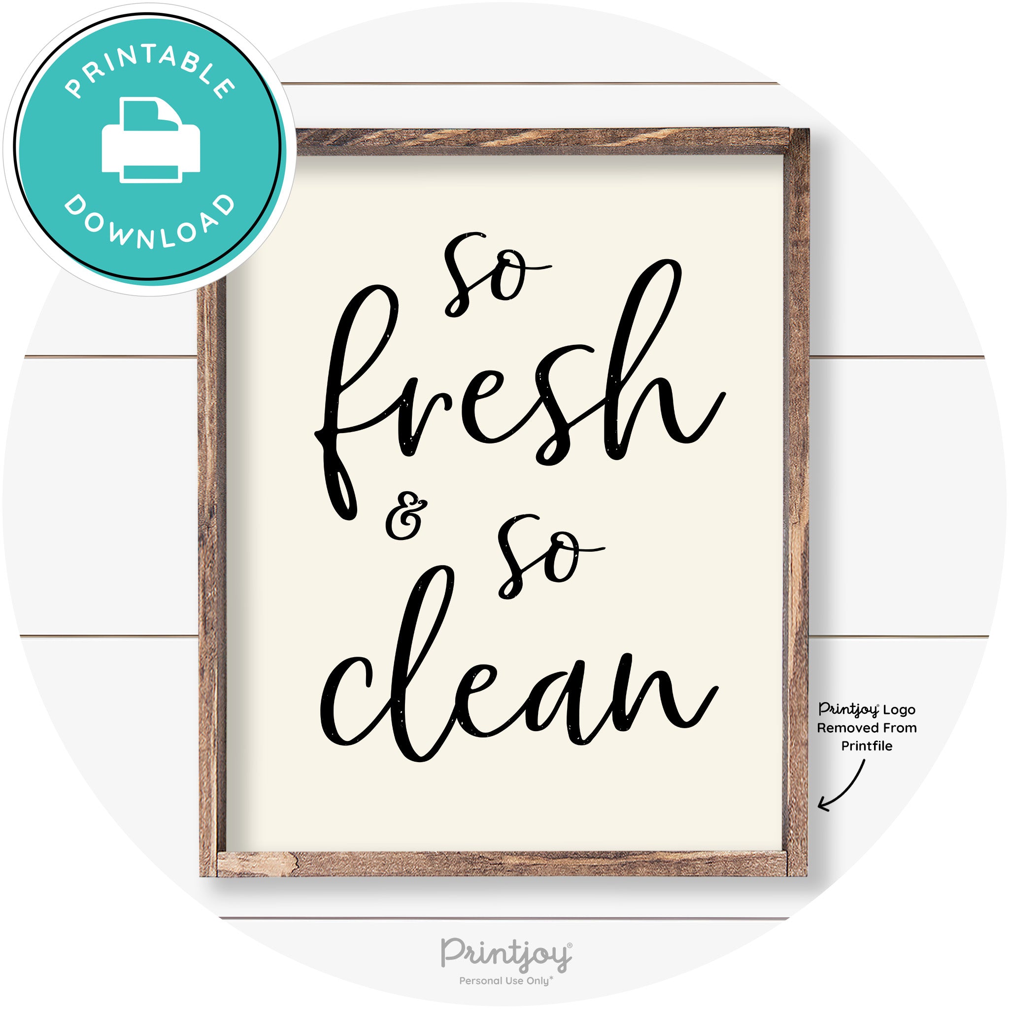 So Fresh & So Clean Bathroom Sign Farmhouse Wall Art Free Printable