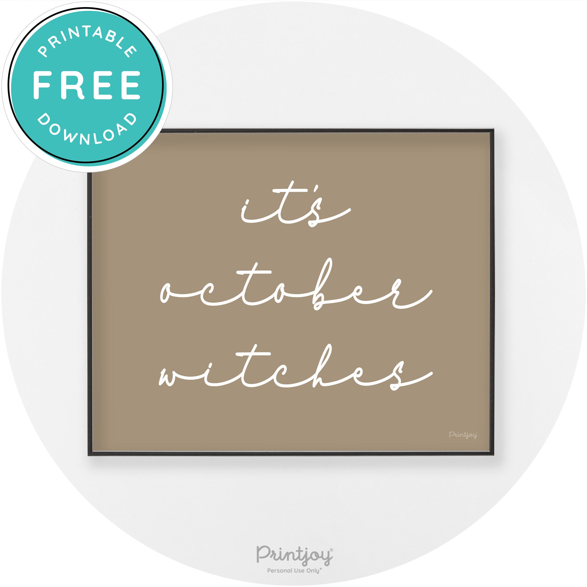 It's October Witches Halloween Modern Chic Wall Art Free Printable