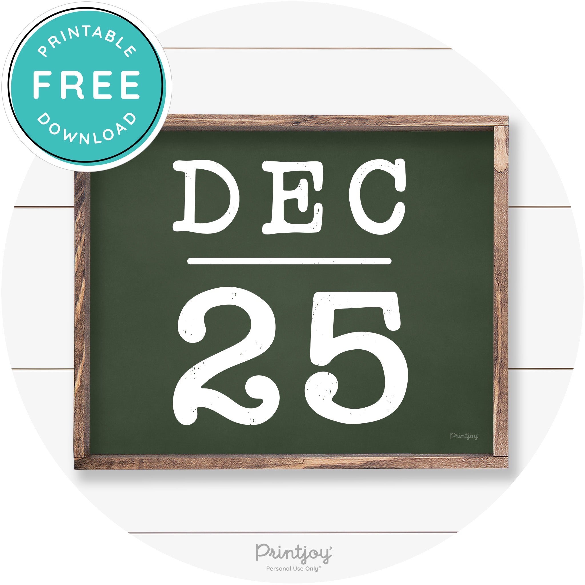 Dec 25 Christmas Rustic Farmhouse Wall Art Decor Free Printable