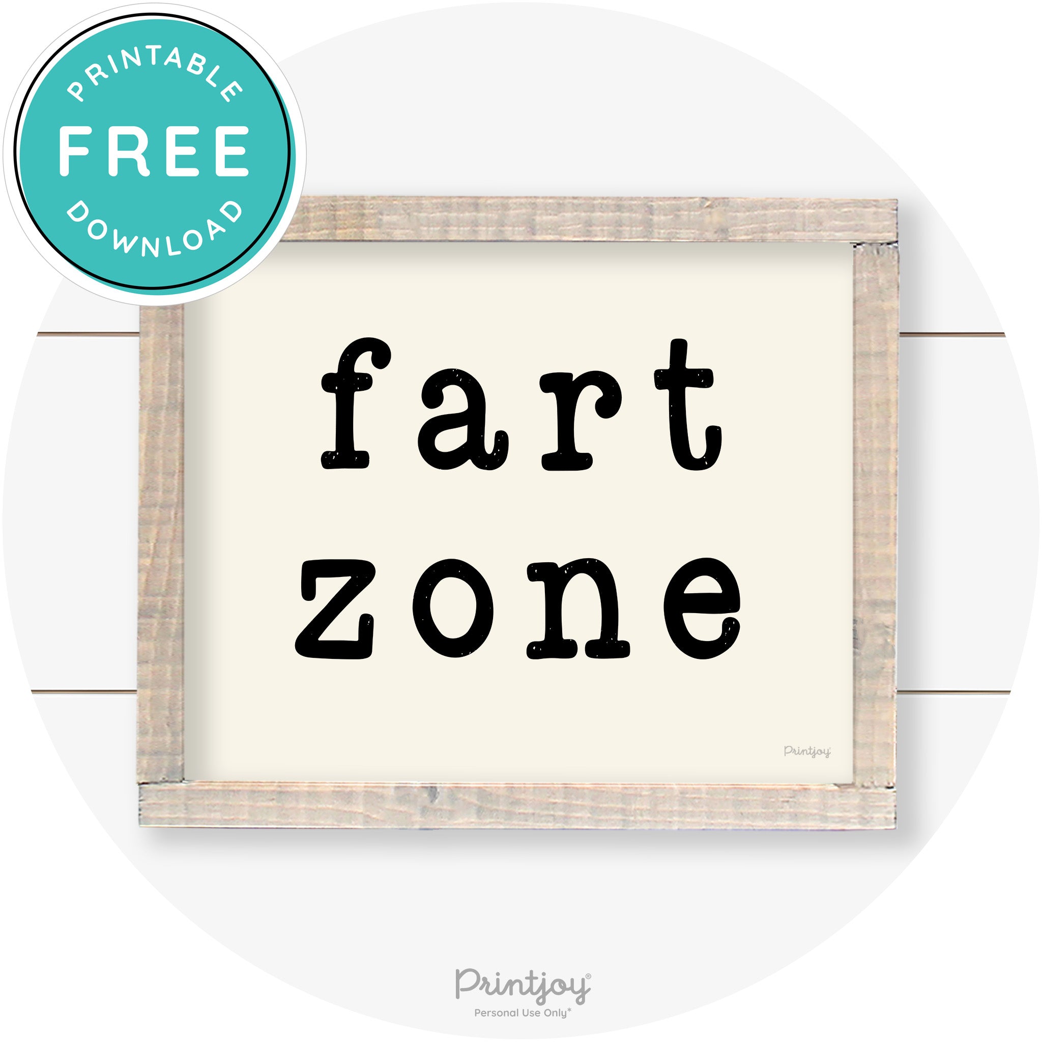 Fart Zone Funny Farmhouse Bathroom Wall Art Decor Free Printable