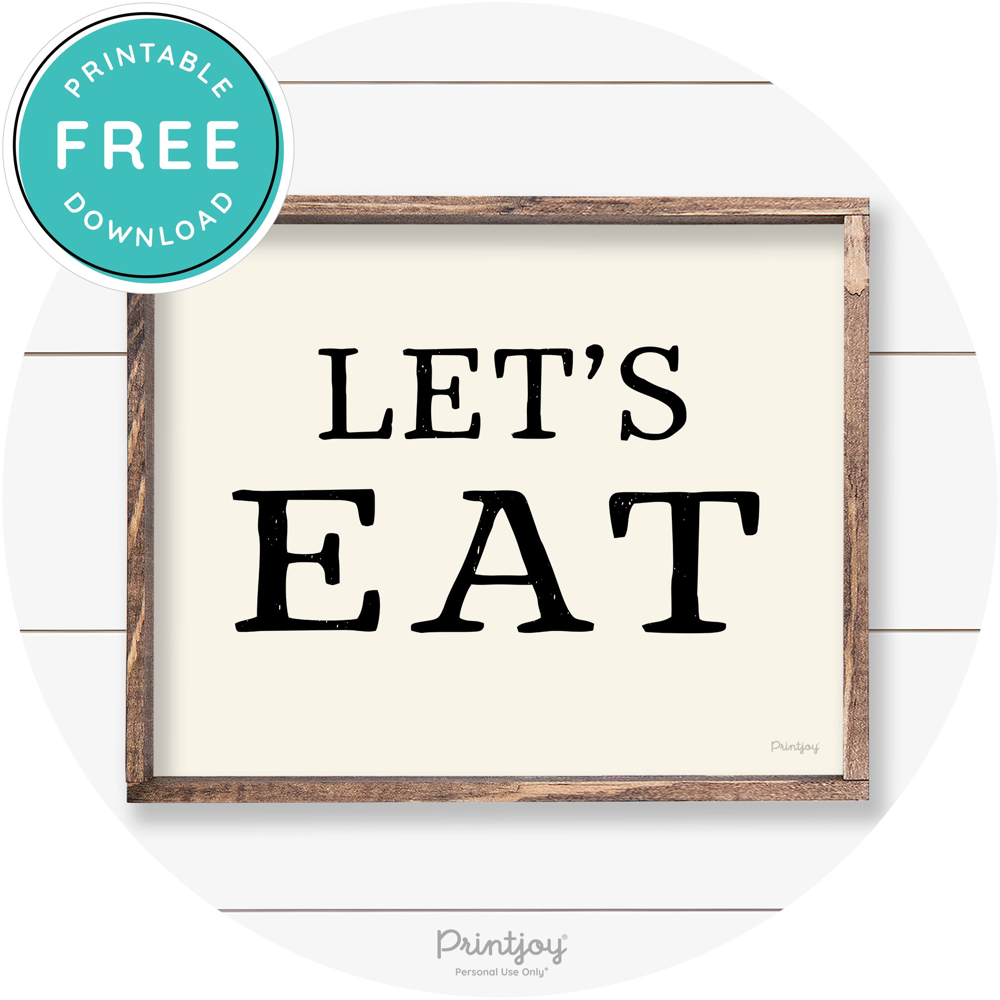 Let's Eat Kitchen Sign Rustic Farmhouse Wall Art Decor Free Printable