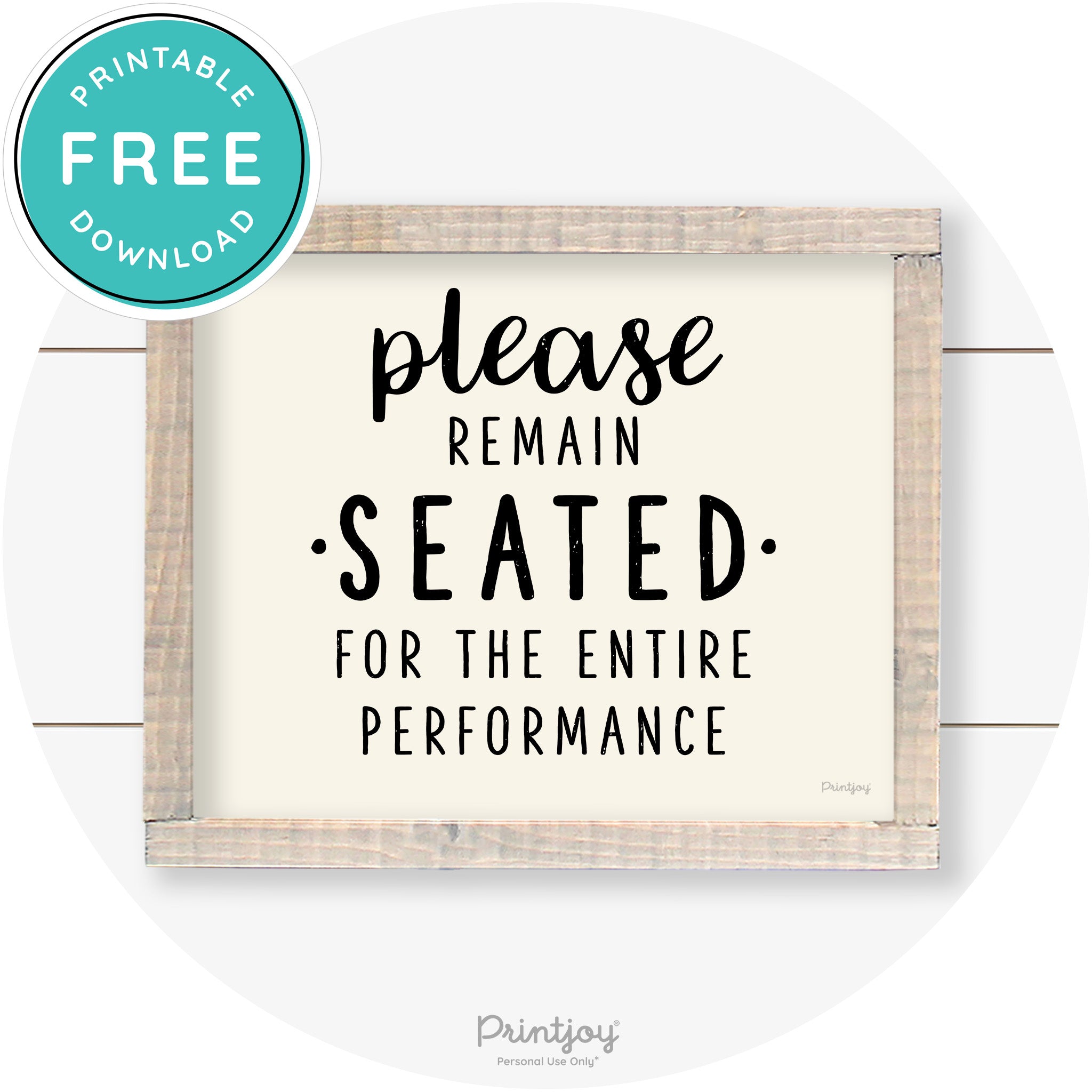 Please Remain Seated Funny Bathroom Farmhouse Art Free Printable