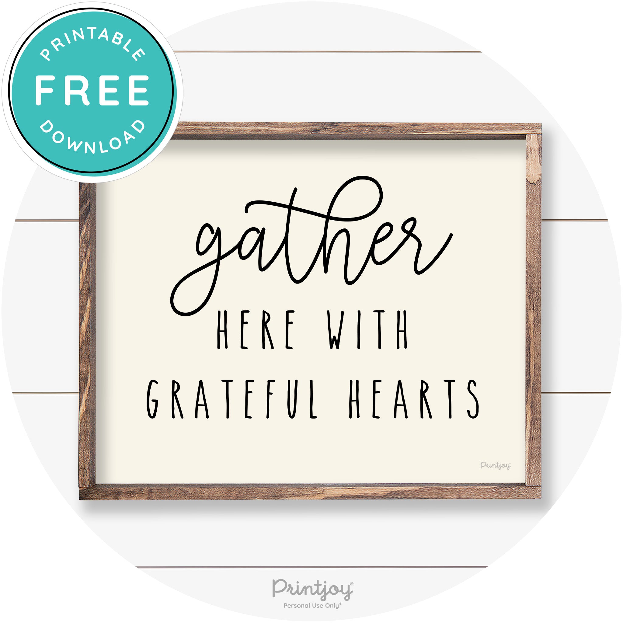 Gather Here Grateful Hearts Farmhouse Wall Art Decor Free Printable