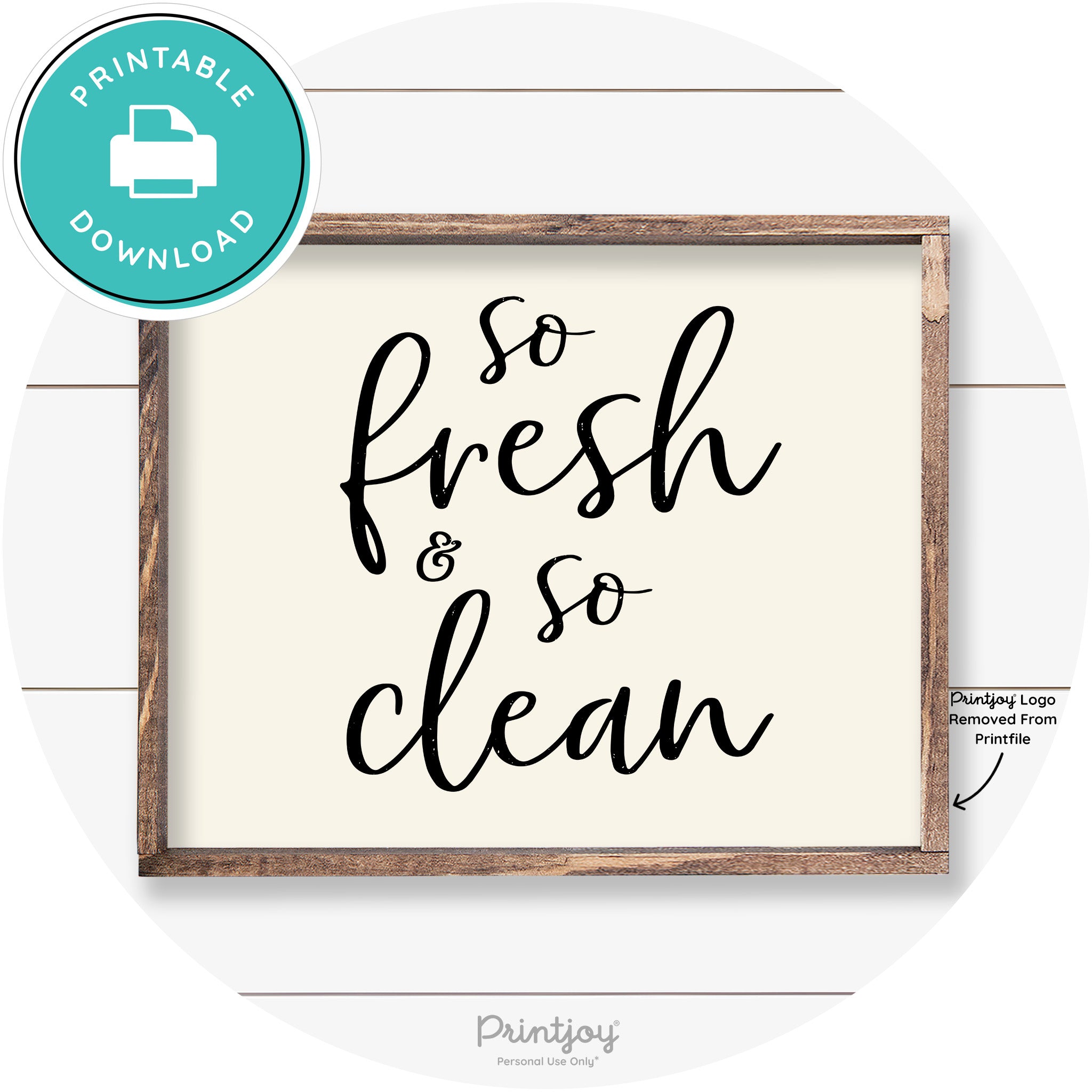 So Fresh & So Clean Bathroom Sign Farmhouse Wall Art Free Printable