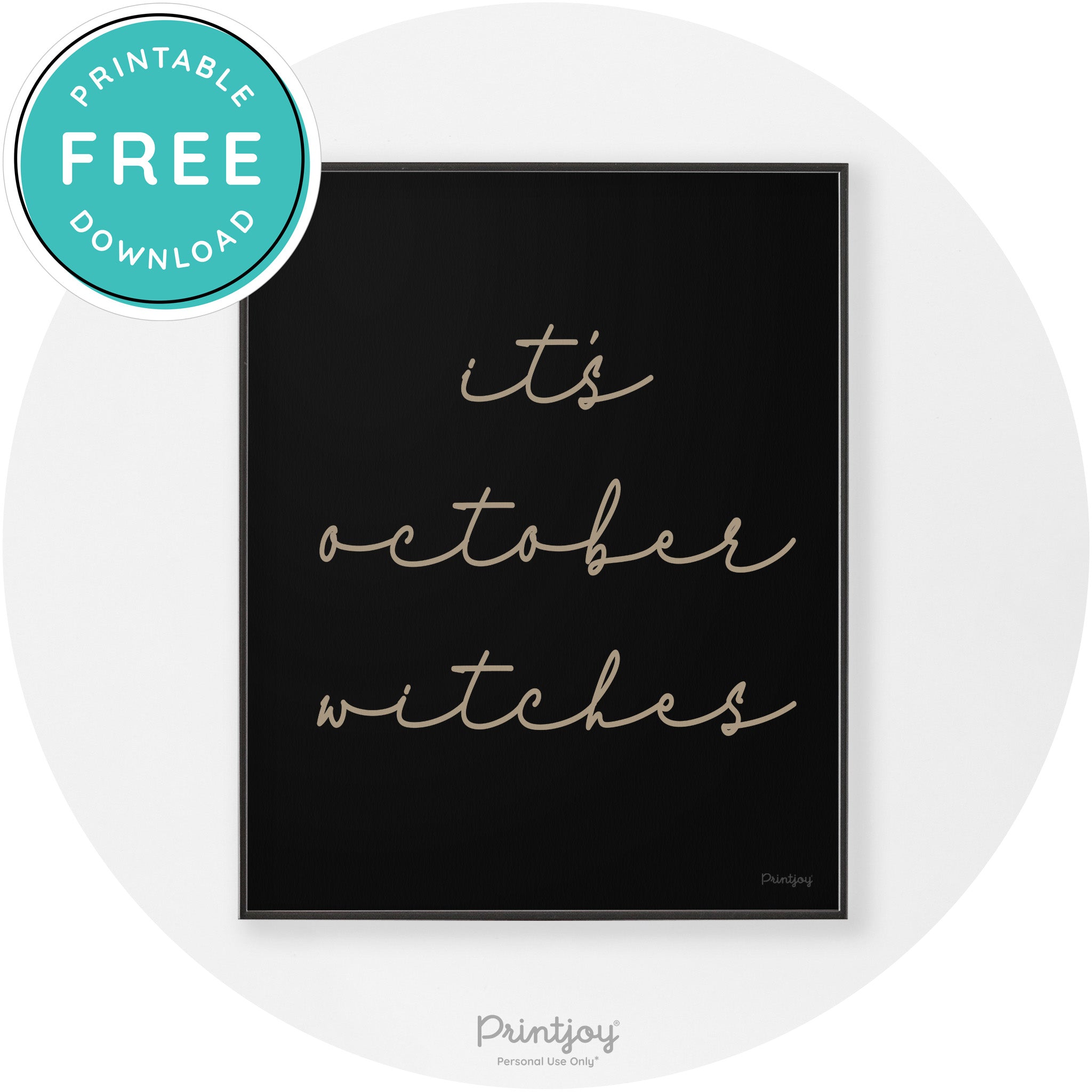 It's October Witches Halloween Modern Chic Wall Art Free Printable